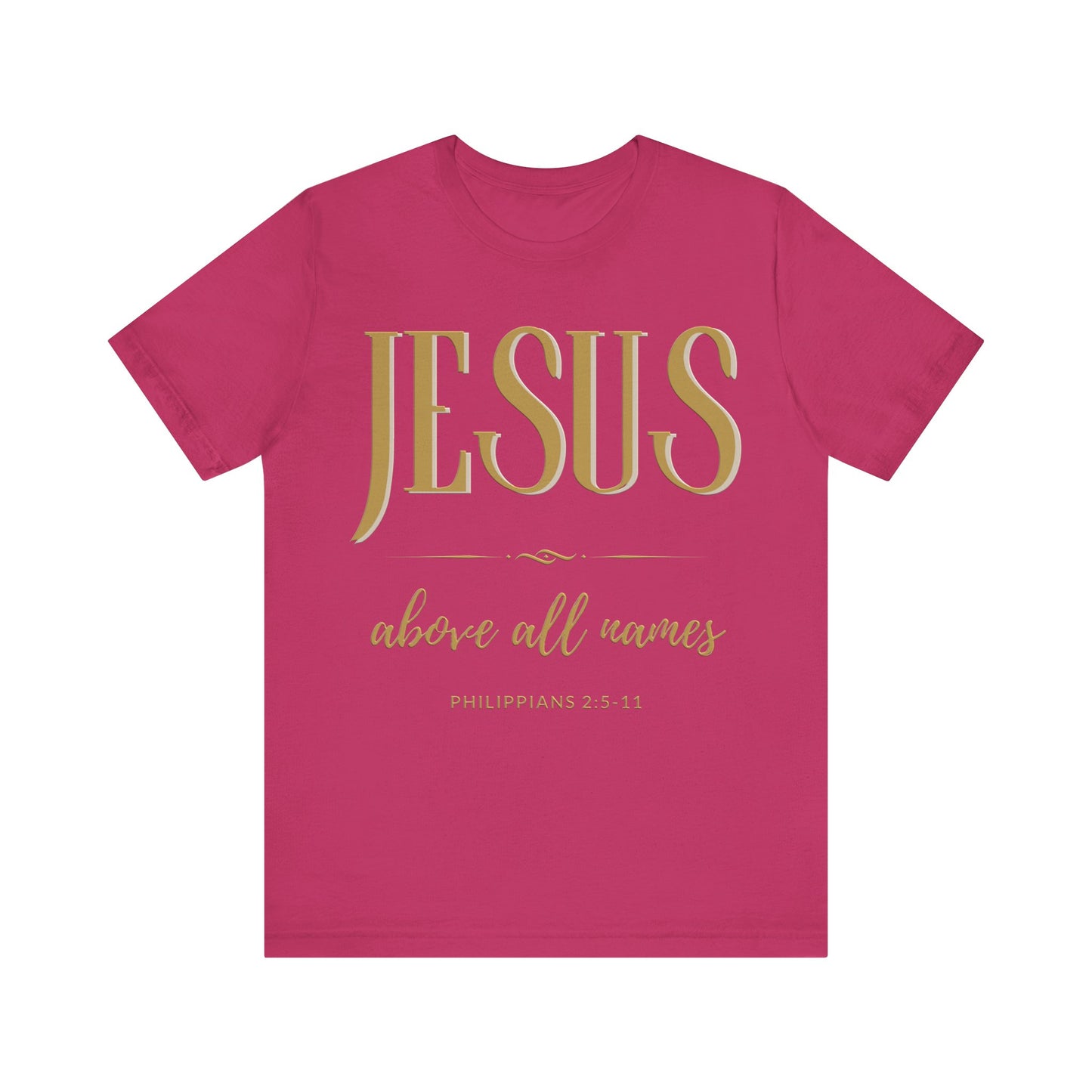 Jesus- Above All Names Tee