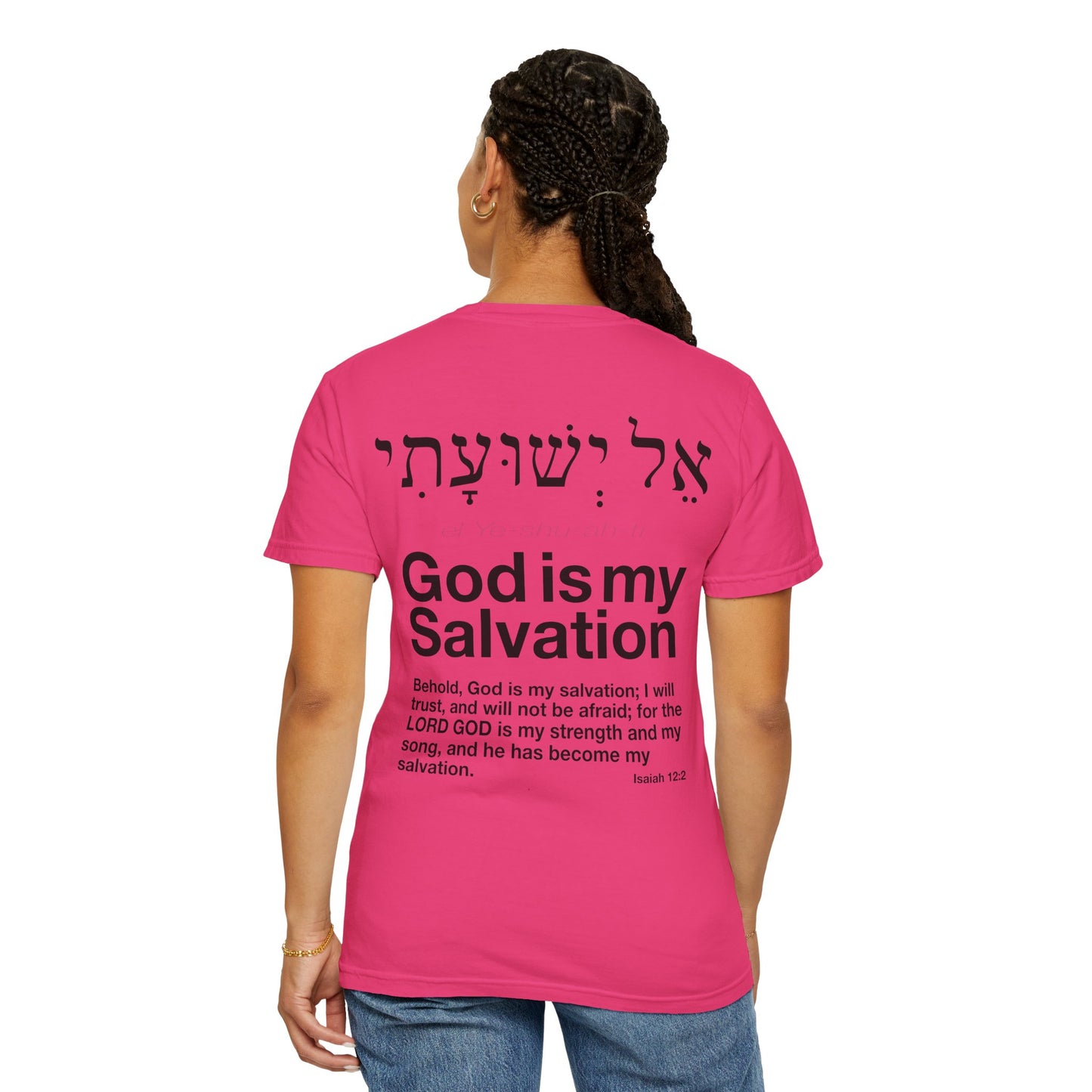 God is My Salvation Unisex Garment-Dyed T-shirt
