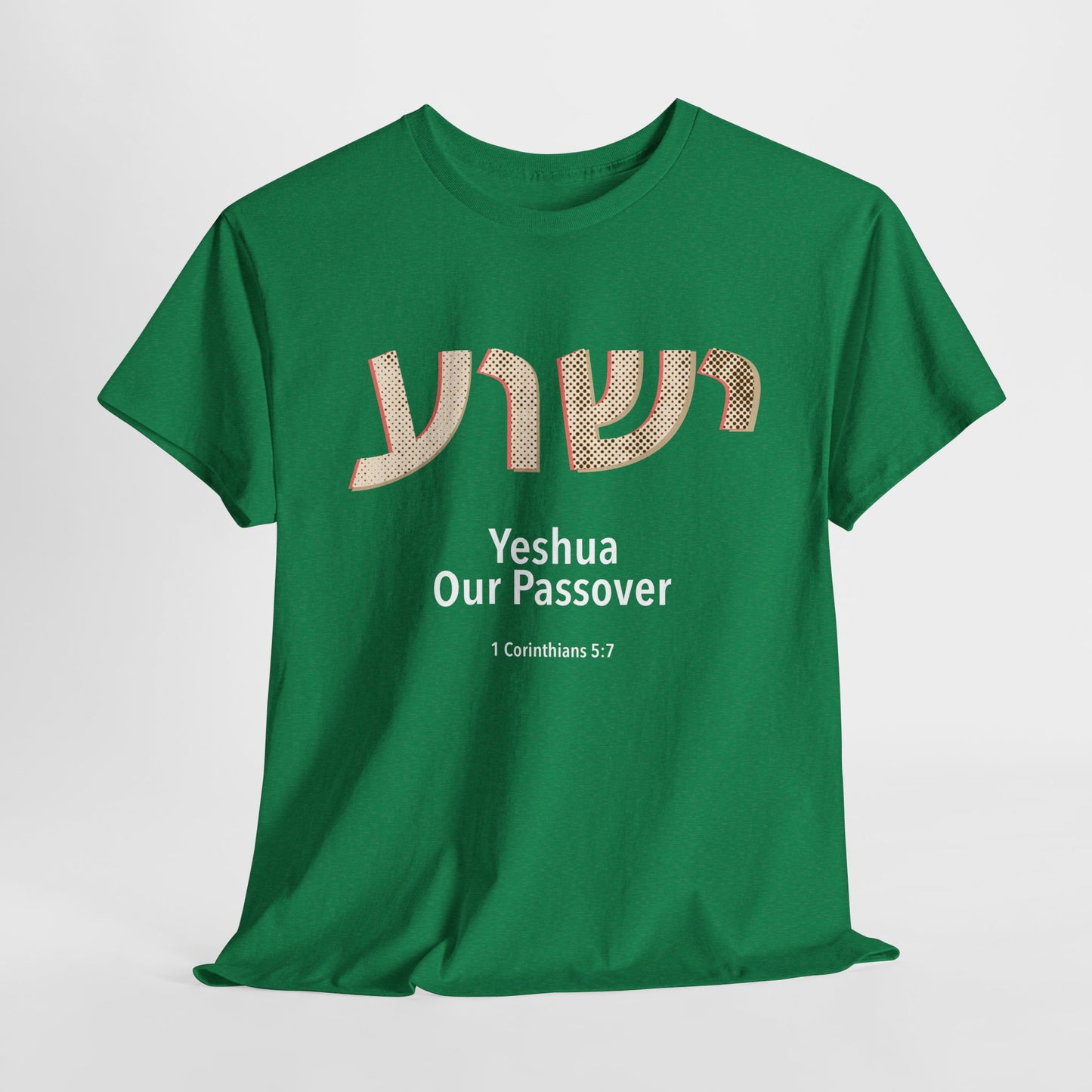 Yeshua Our Passover Tee