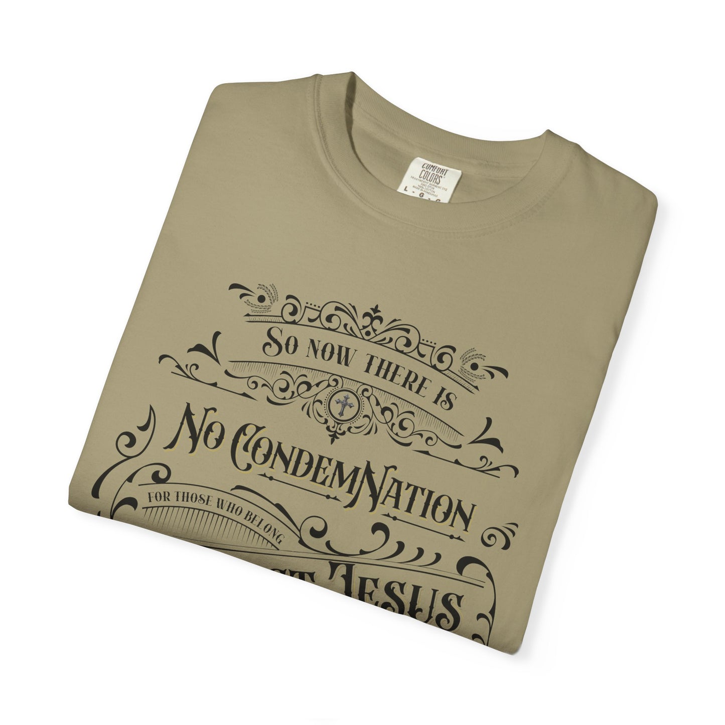 No Condemnation Unisex Garment-Dyed T-shirt