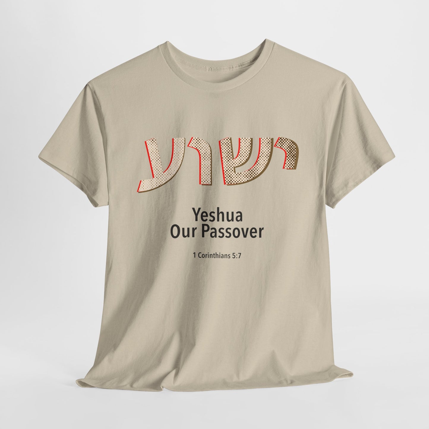 Yeshua Our Passover Tee