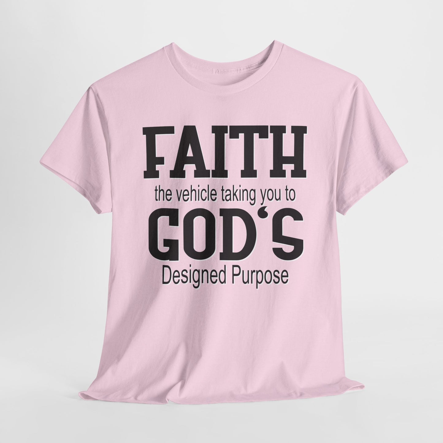 Faith is the Vehicle Tee!