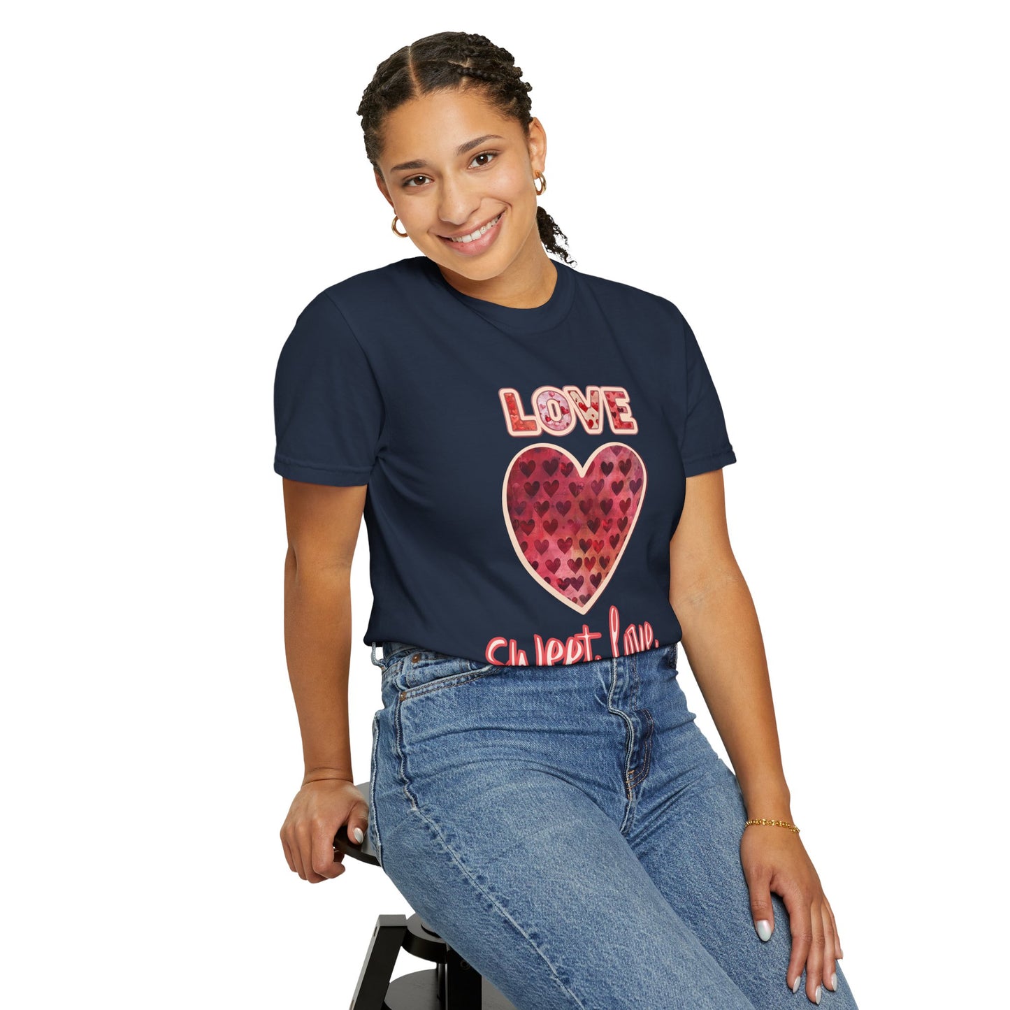Love Sweet Love Garment-Dyed T-shirt