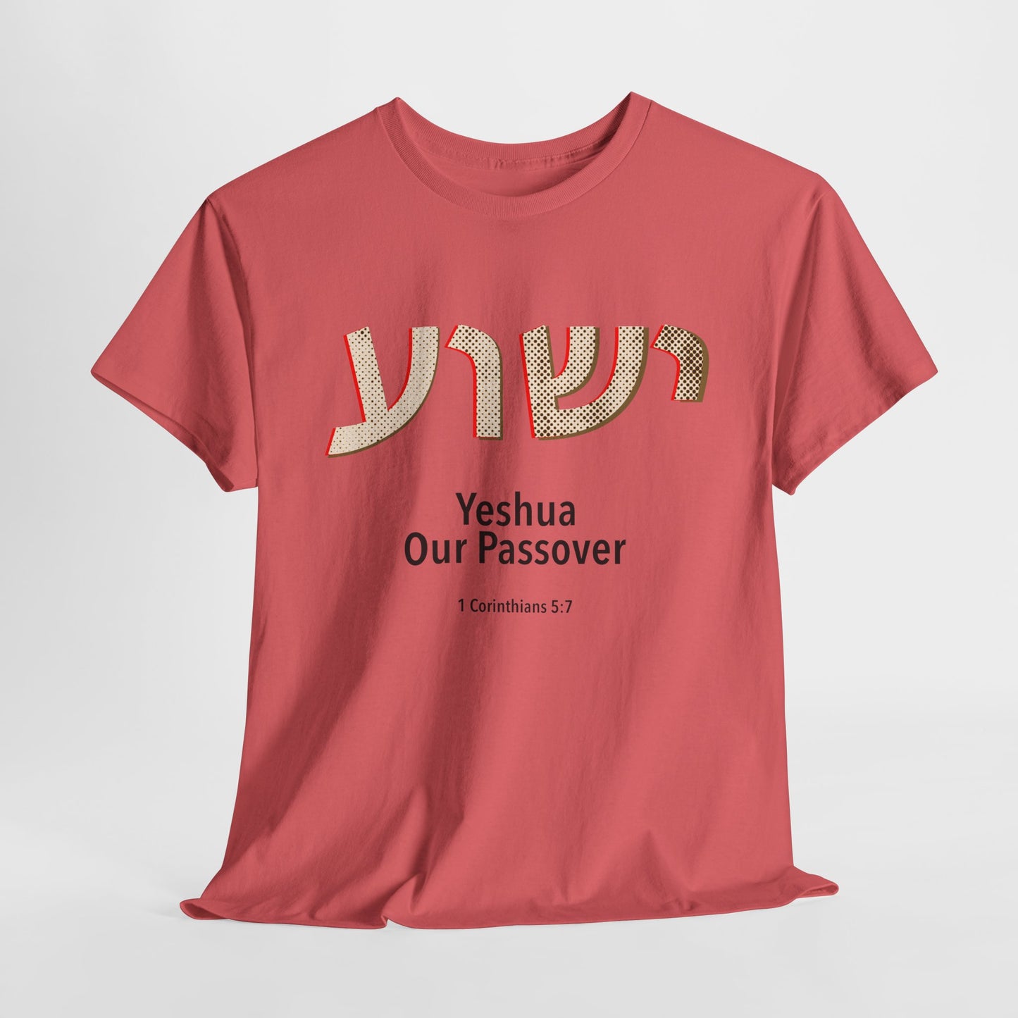 Yeshua Our Passover Tee