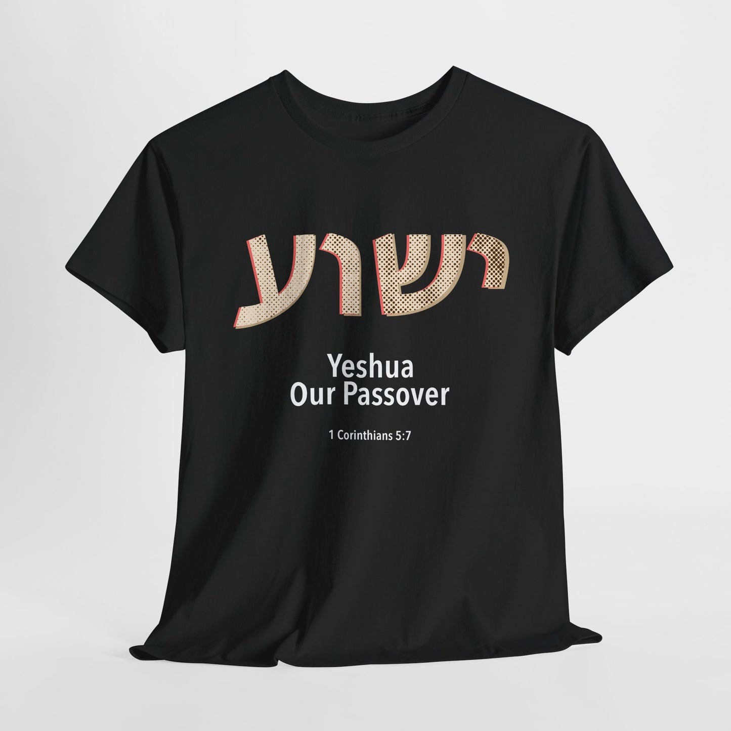 Yeshua Our Passover Tee