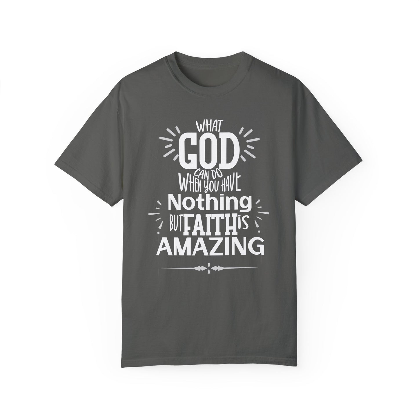 Nothing But Faith Tee