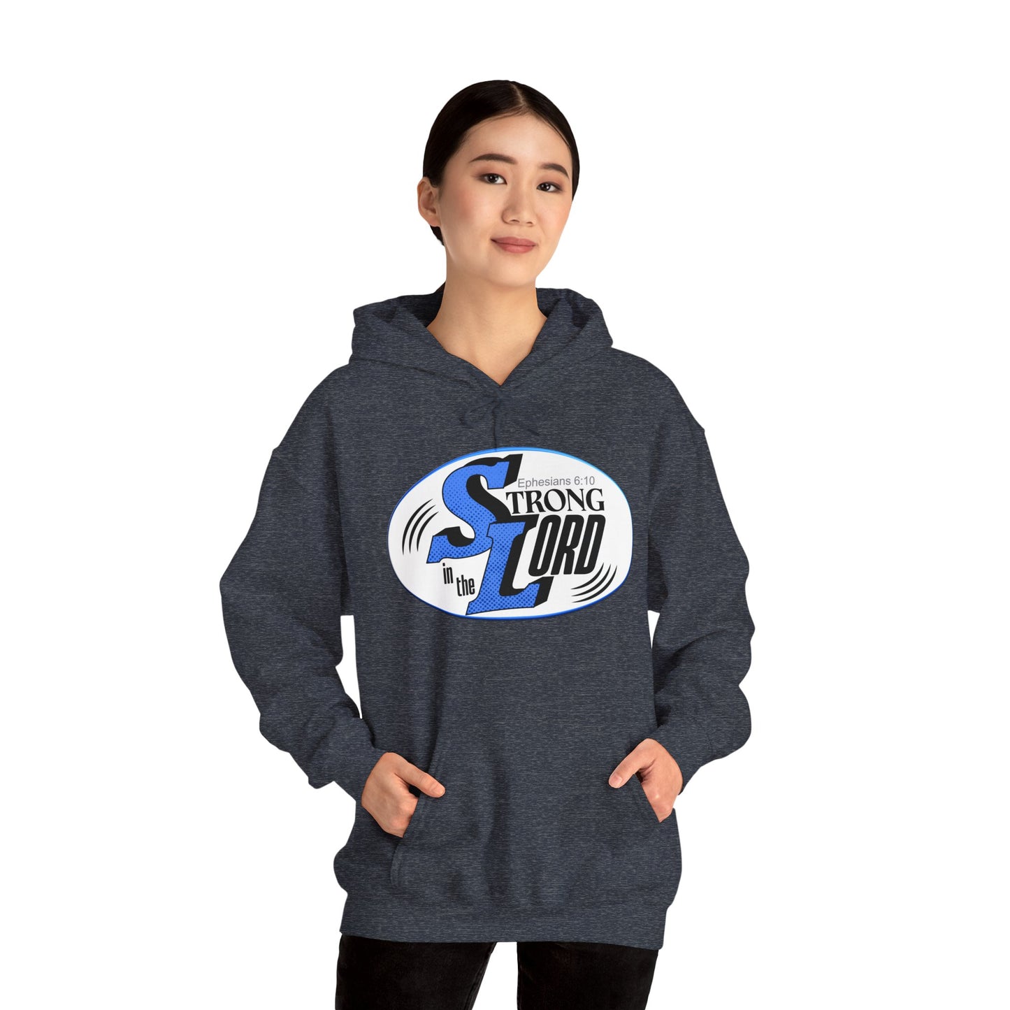 Strong in the Lord Hoodie