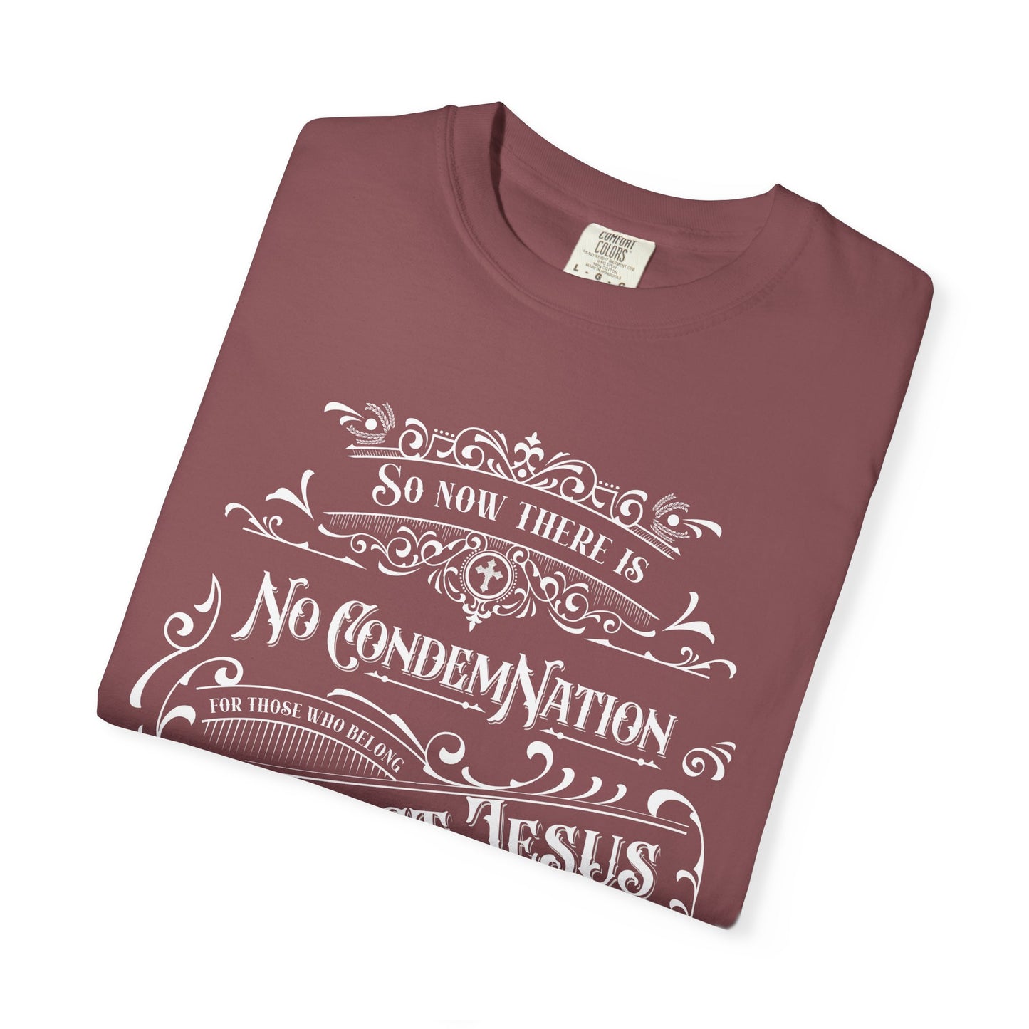 No Condemnation Unisex Garment-Dyed T-shirt