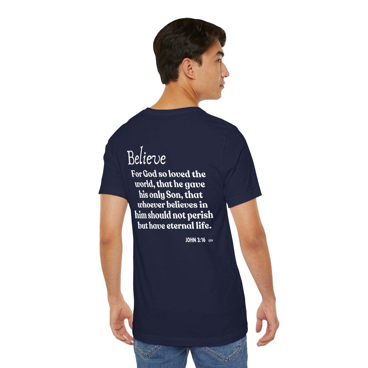 To Believe T-shirt