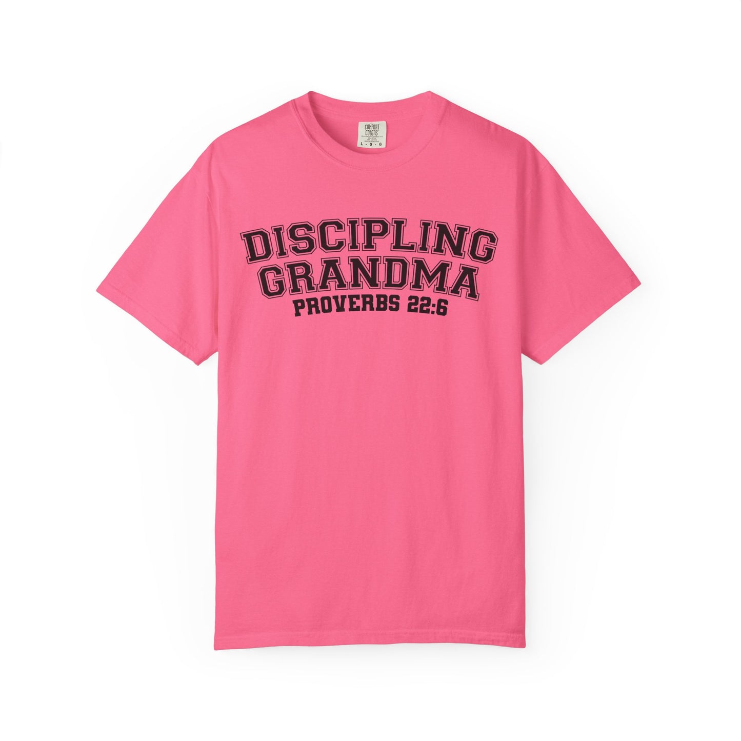 Discipling Grandma Garment-Dyed T-shirt