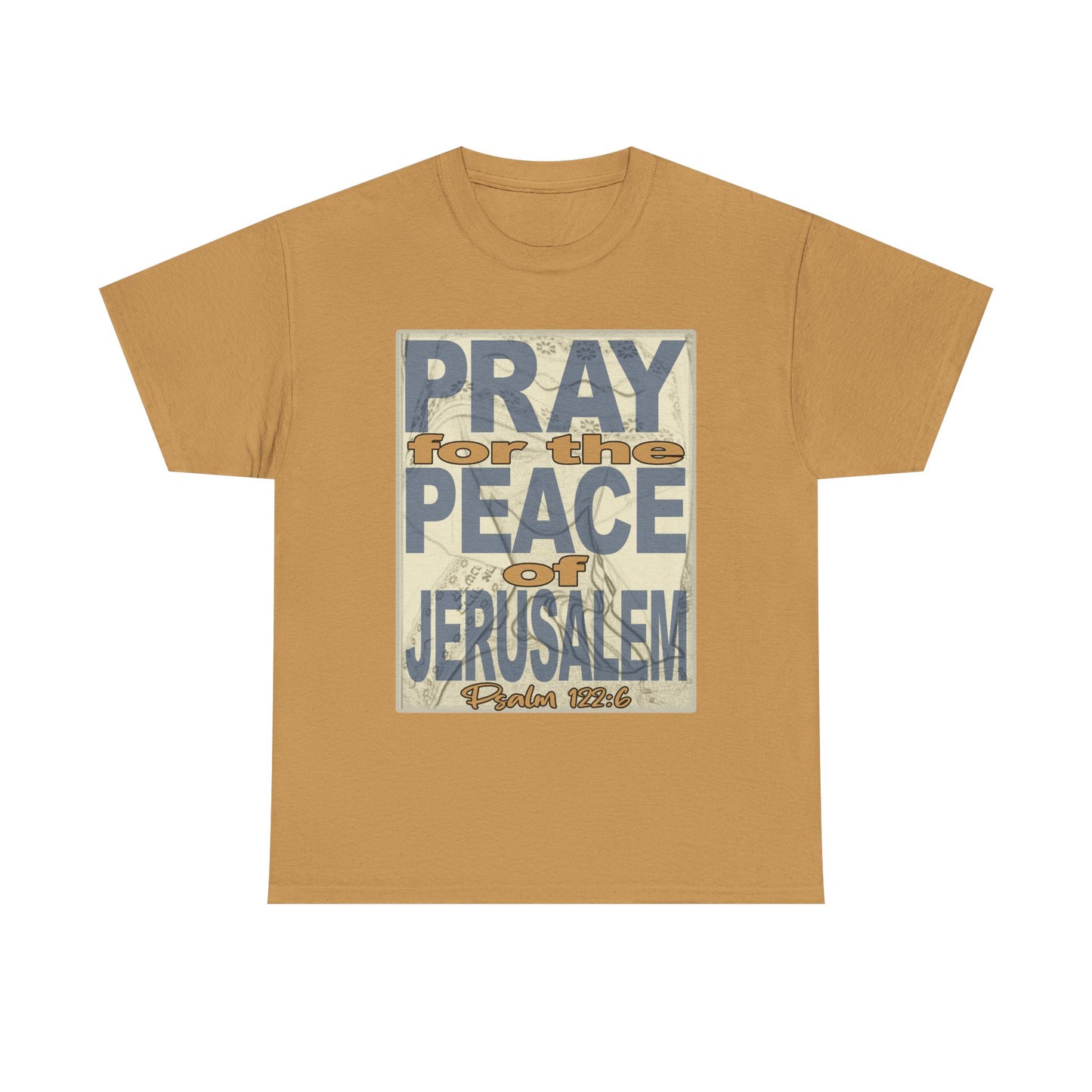 Pray for the Peace of Jerusalem Tee