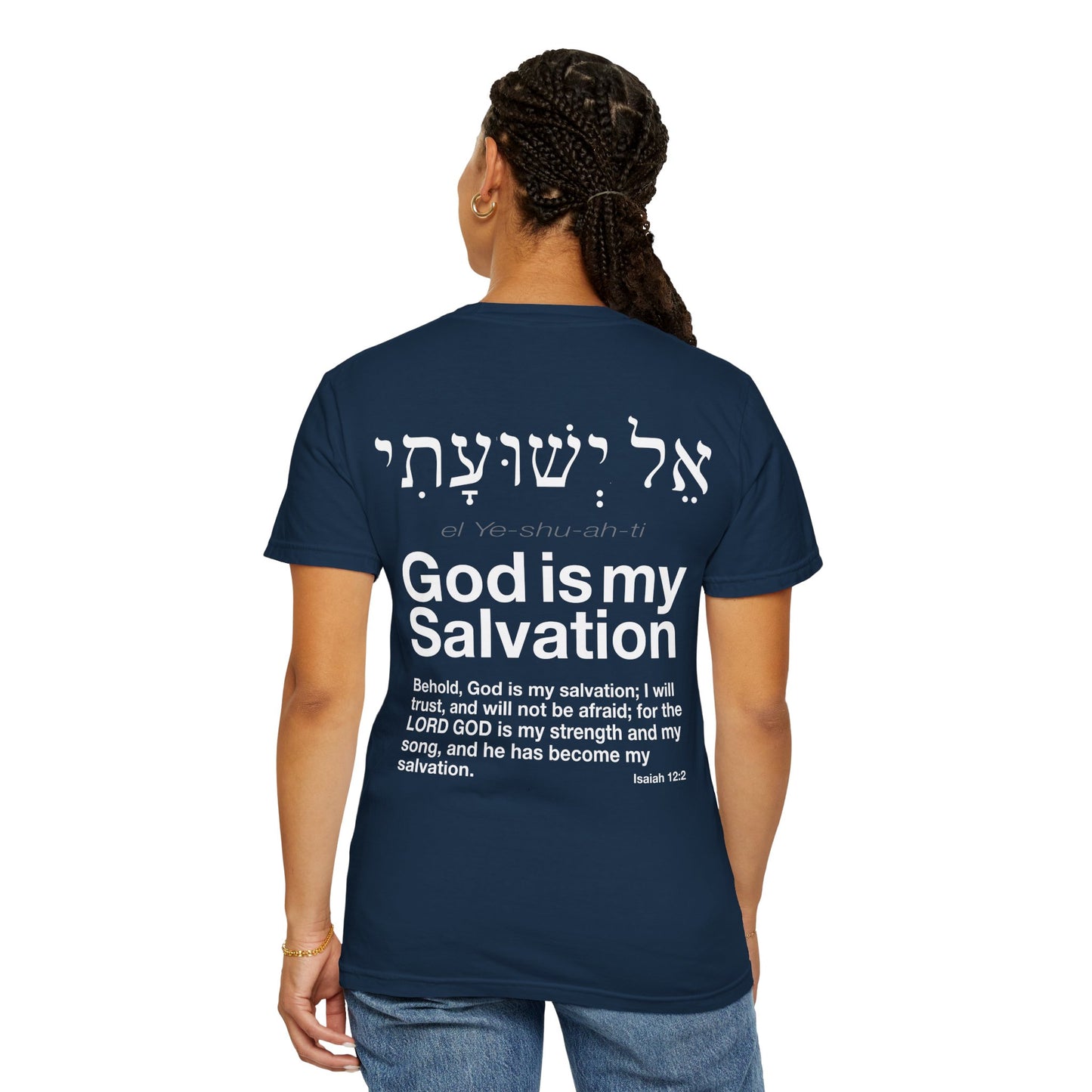 God is My Salvation Unisex Garment-Dyed T-shirt