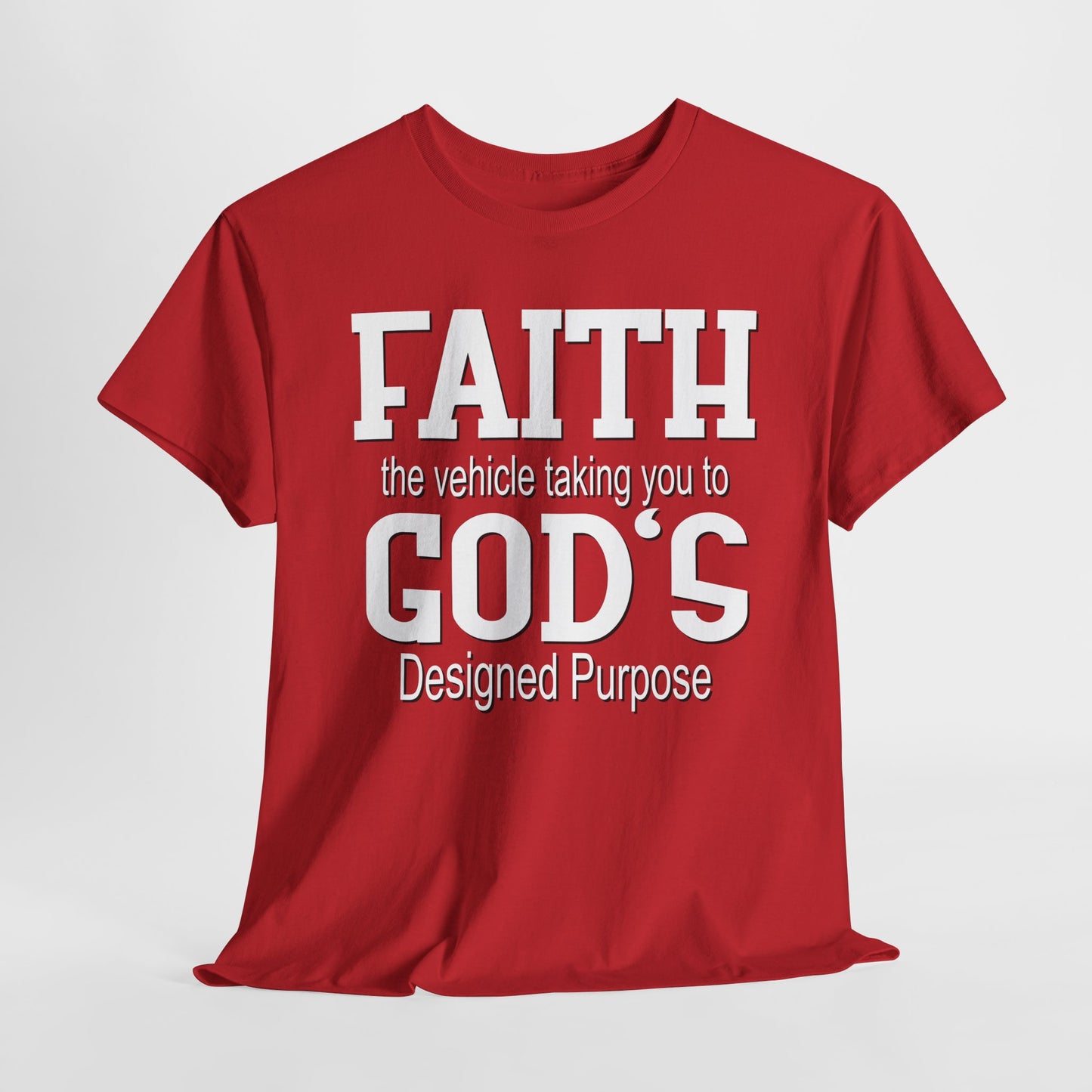 Faith is the Vehicle Tee!