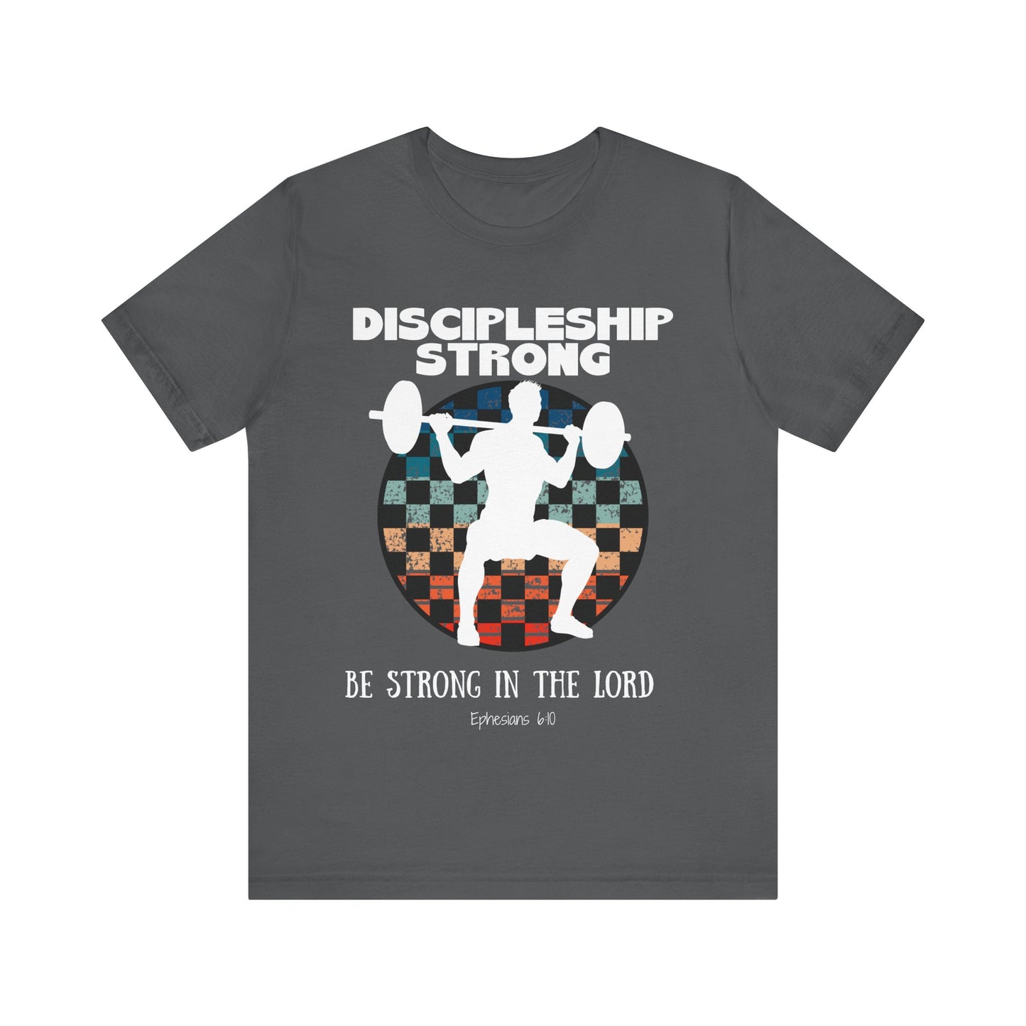 Discipleship Strong T-shirt