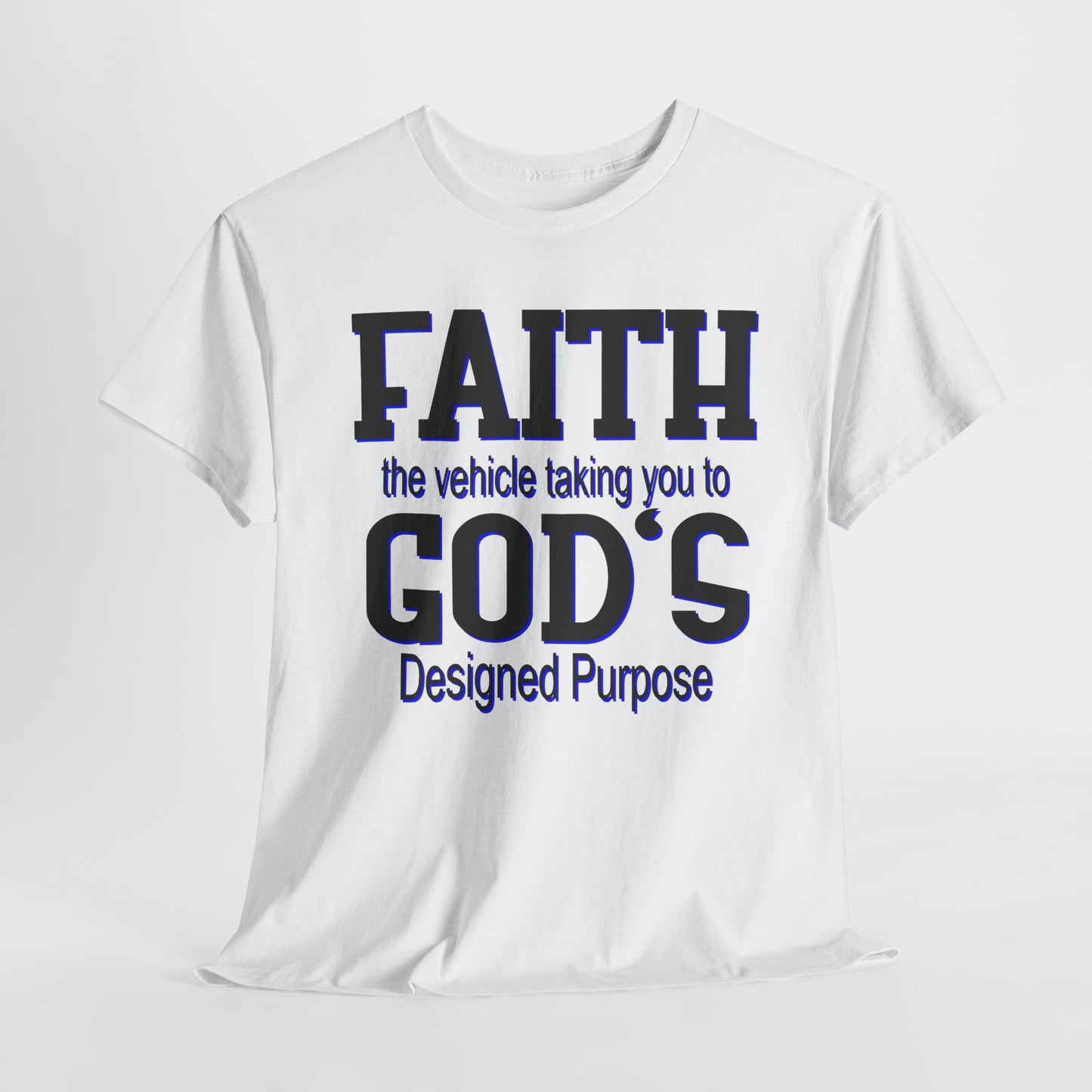 Faith is the Vehicle Tee!