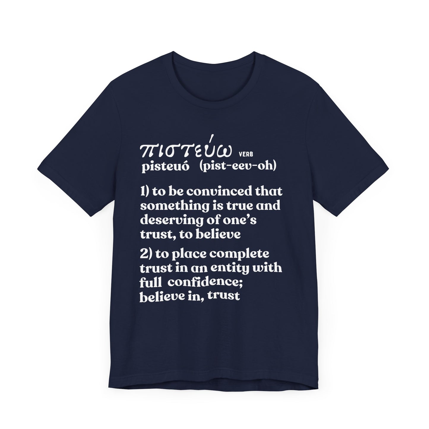 To Believe T-shirt