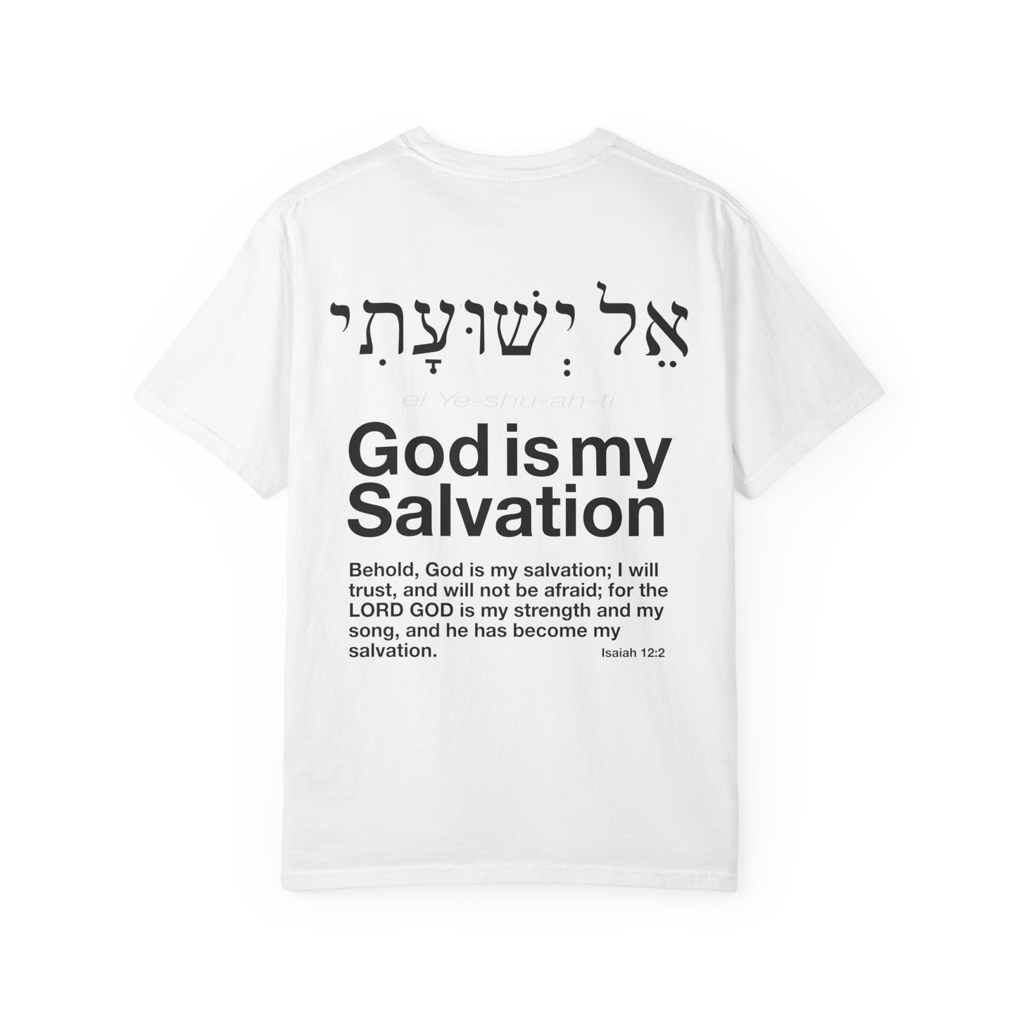 God is My Salvation Unisex Garment-Dyed T-shirt