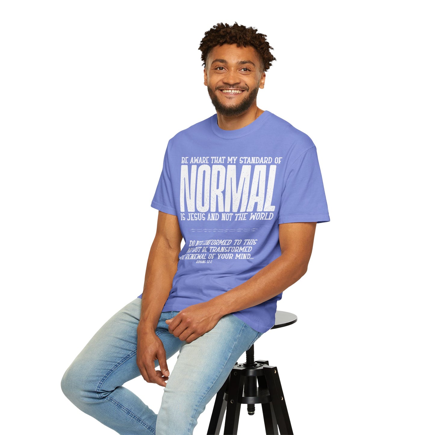 My Standard of Normal is Jesus T-shirt