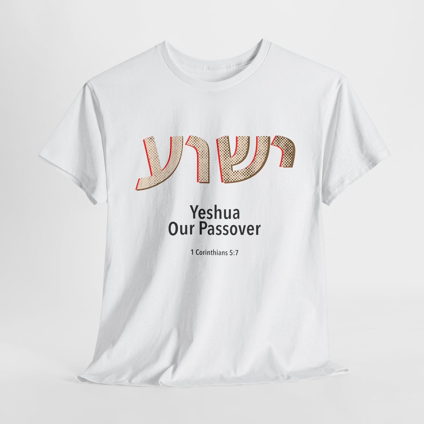 Yeshua Our Passover Tee