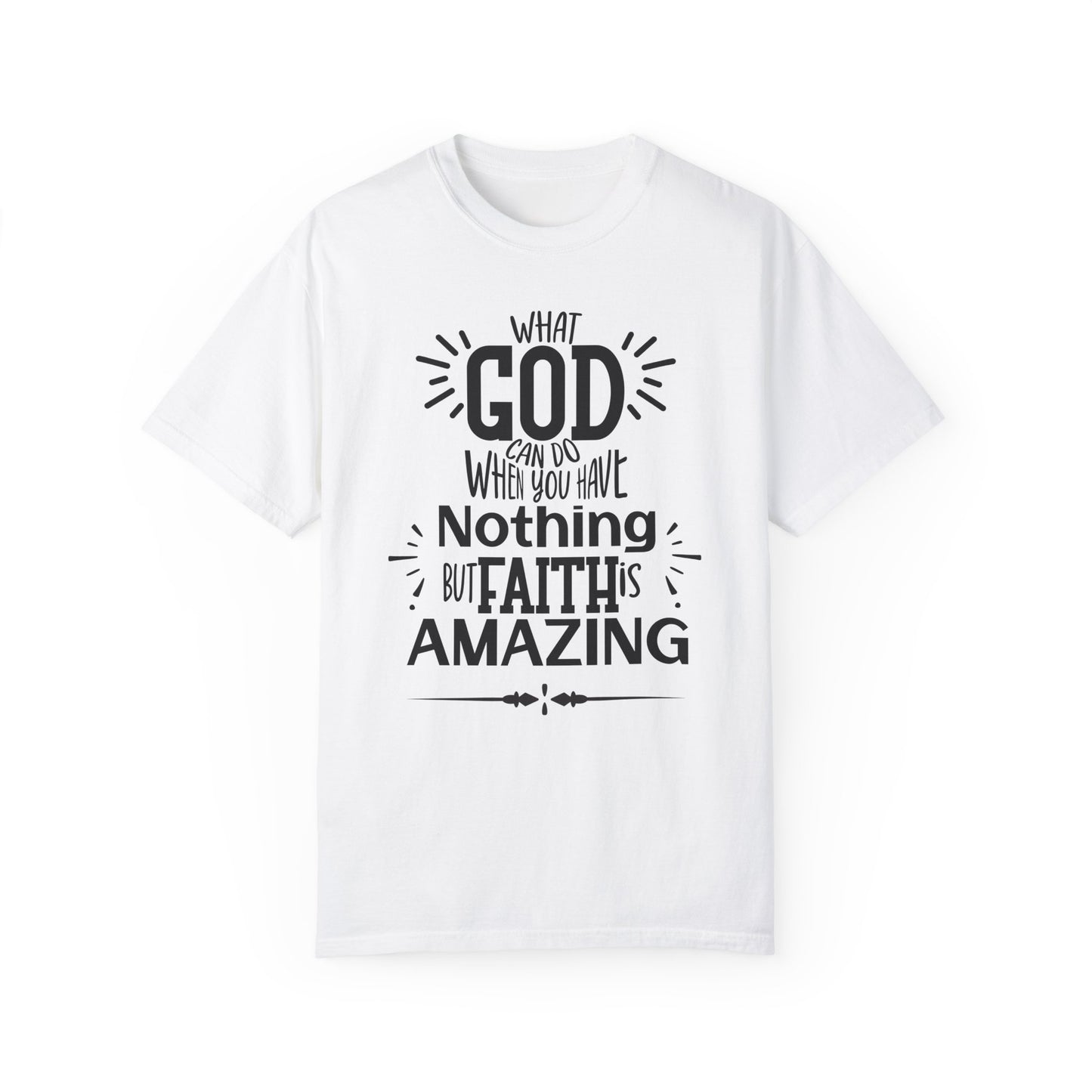 Nothing But Faith Tee