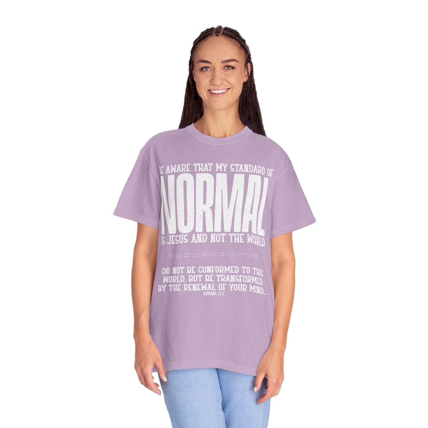 My Standard of Normal is Jesus T-shirt