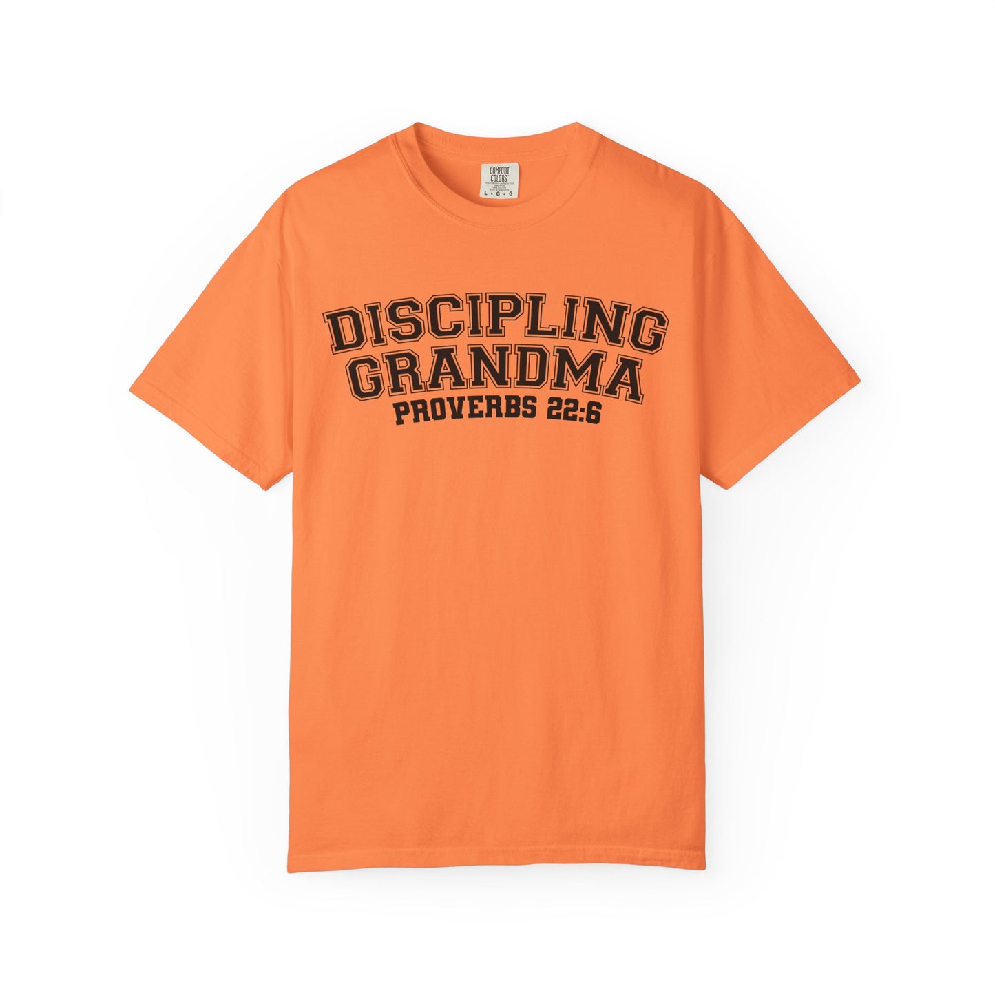 Discipling Grandma Garment-Dyed T-shirt