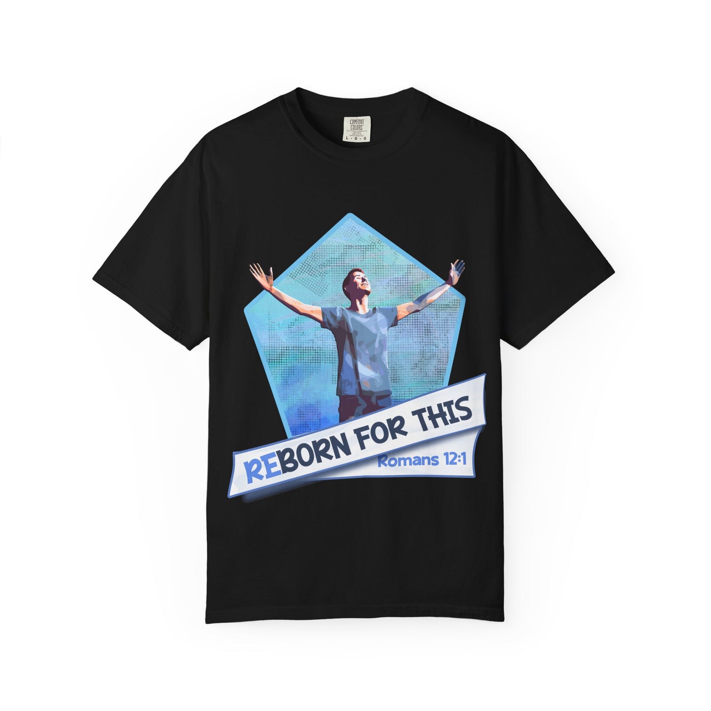 reBorn for This! Worship T-shirt