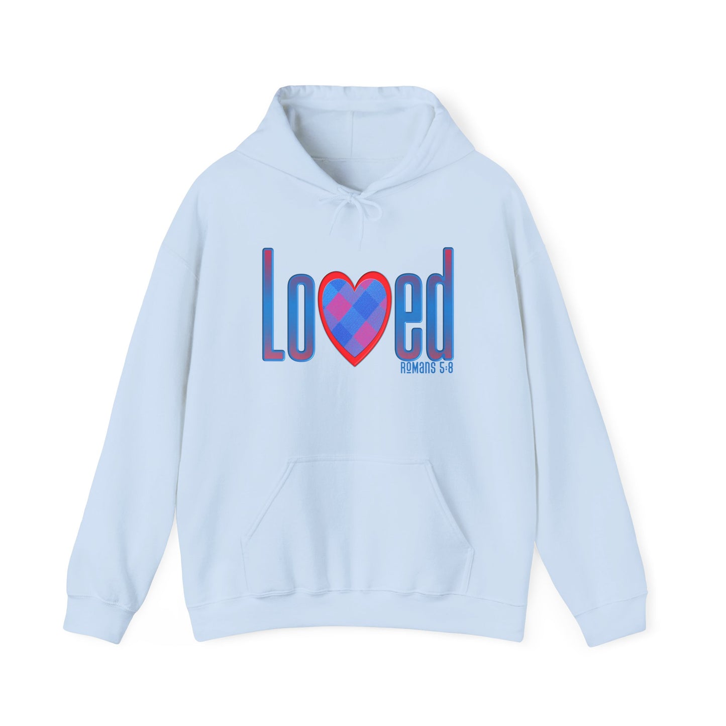 Loved (Romans 5:8) Hooded Sweatshirt