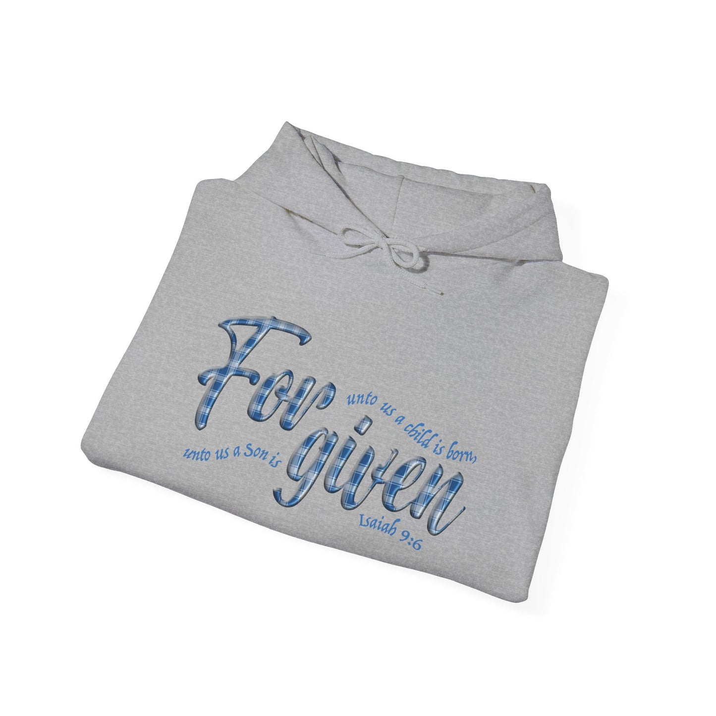 Forgiven Hoodie (Isaiah 9:6)