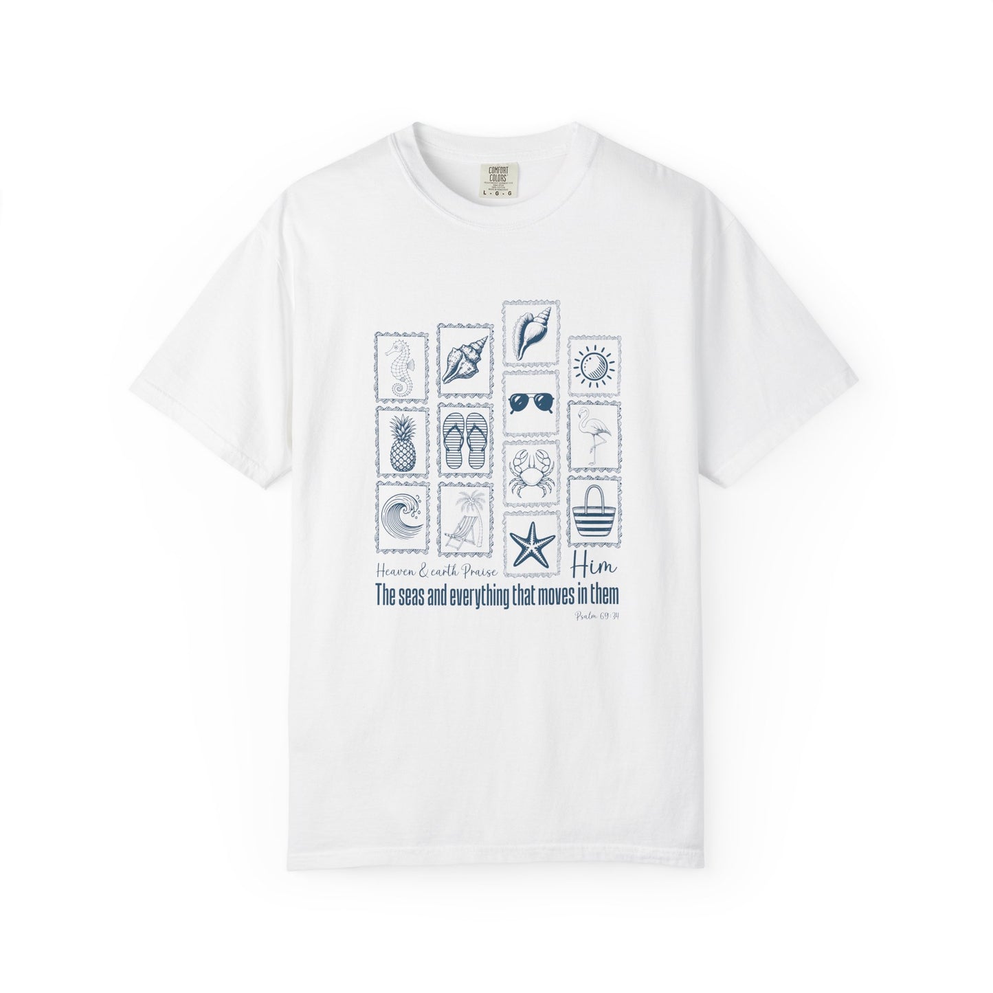 The Seas Praise Him (Psalm 69:34) T-shirt