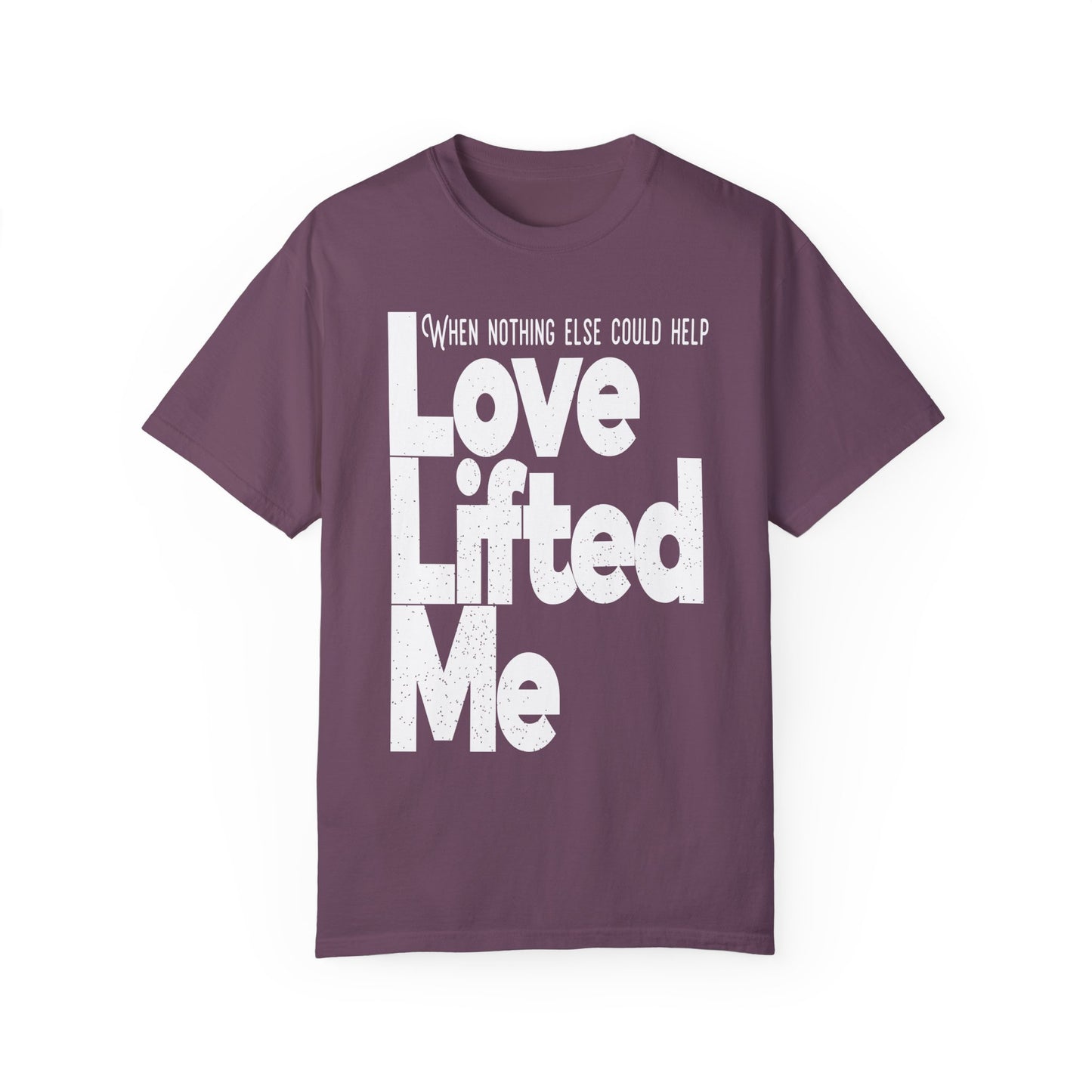 Love Lifted Me Tee