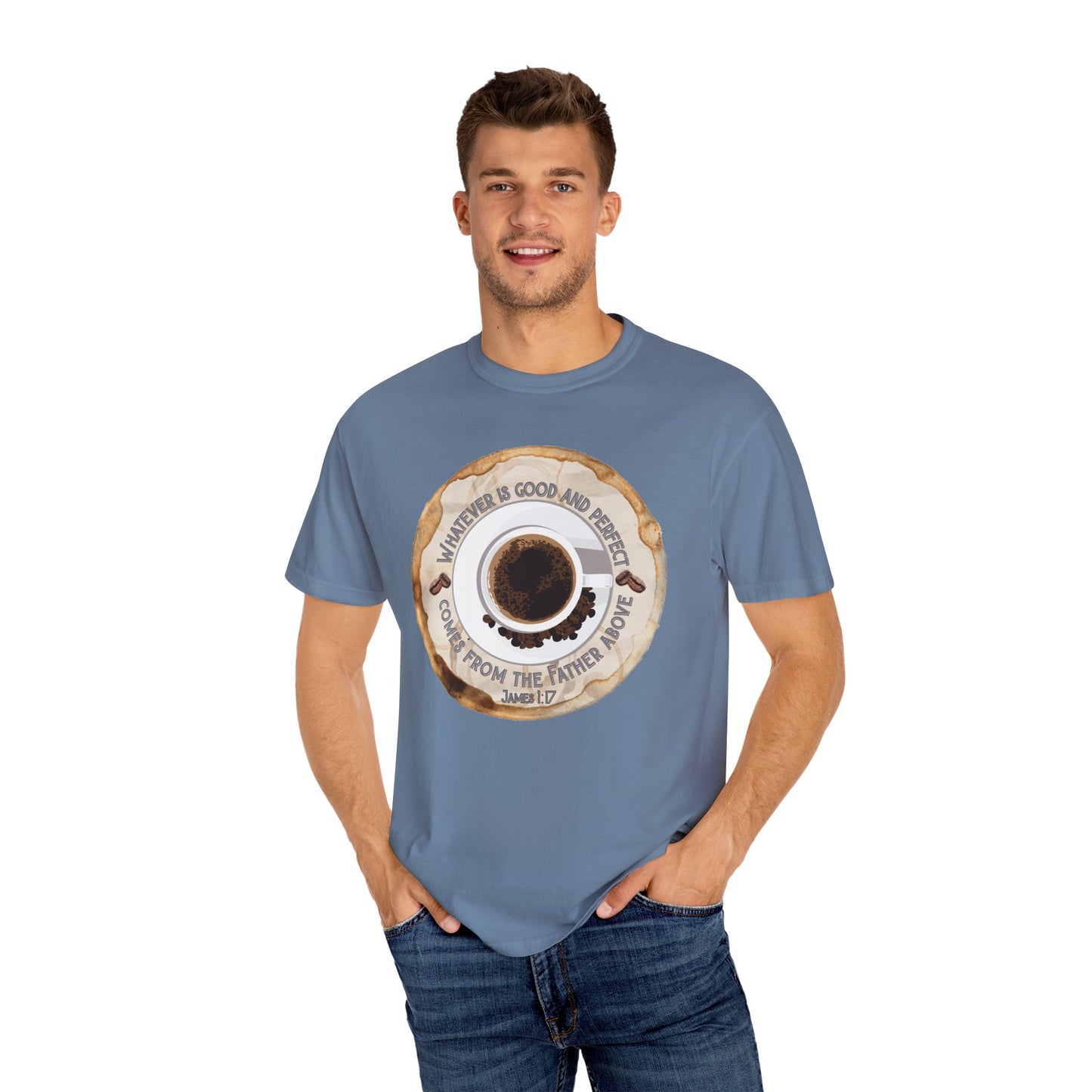 Whatever is Good and Perfect Coffee Tee