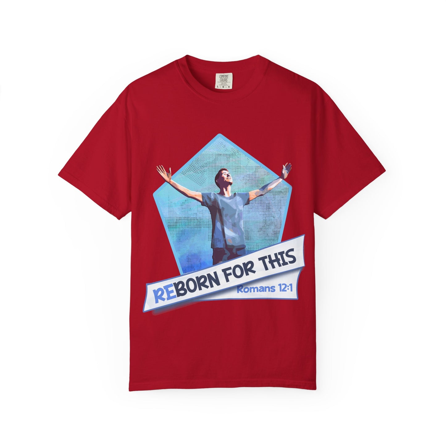 reBorn for This! Worship T-shirt