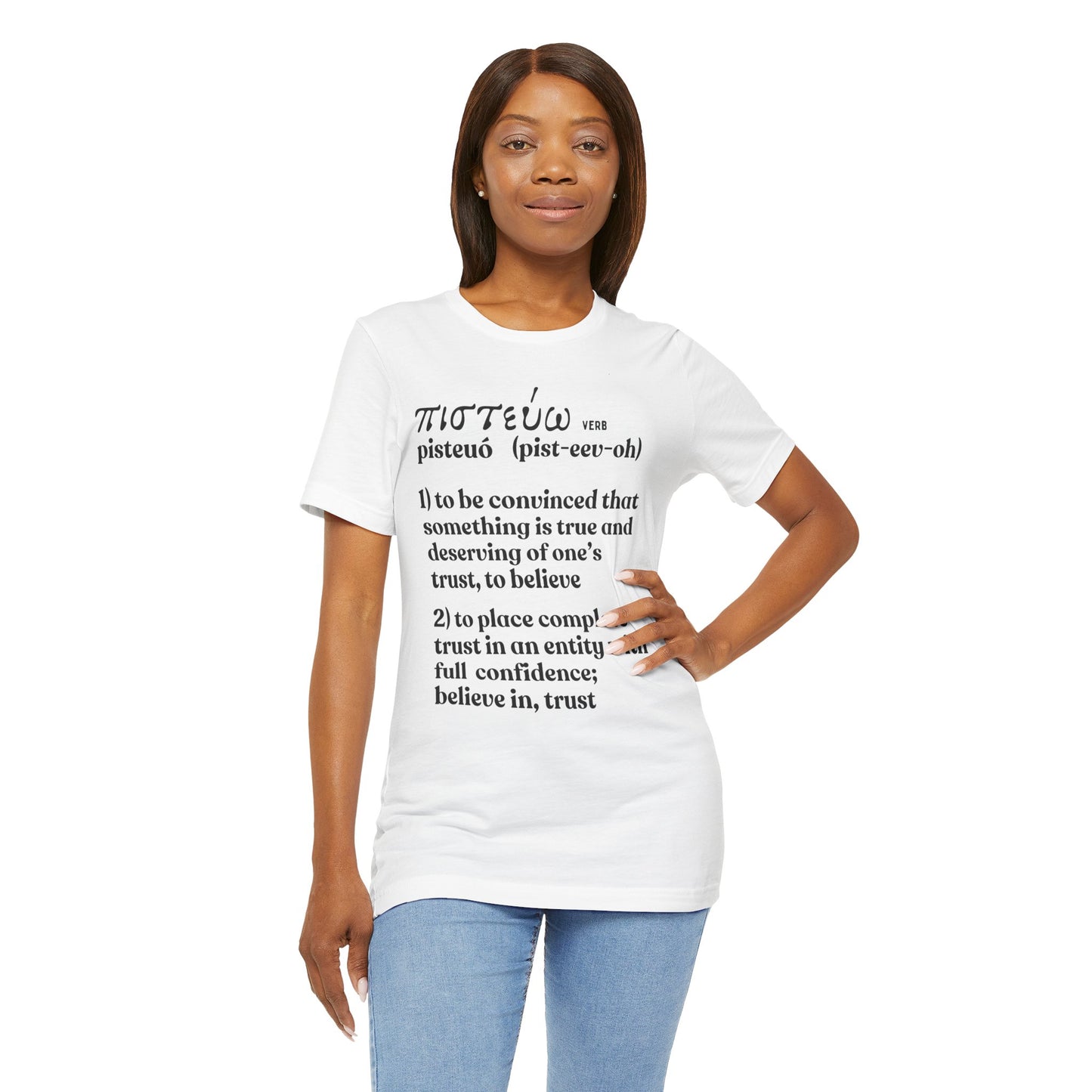 To Believe T-shirt