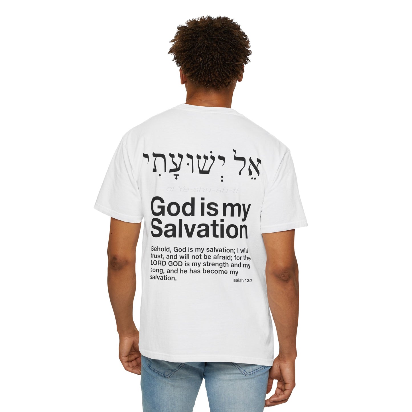God is My Salvation Unisex Garment-Dyed T-shirt