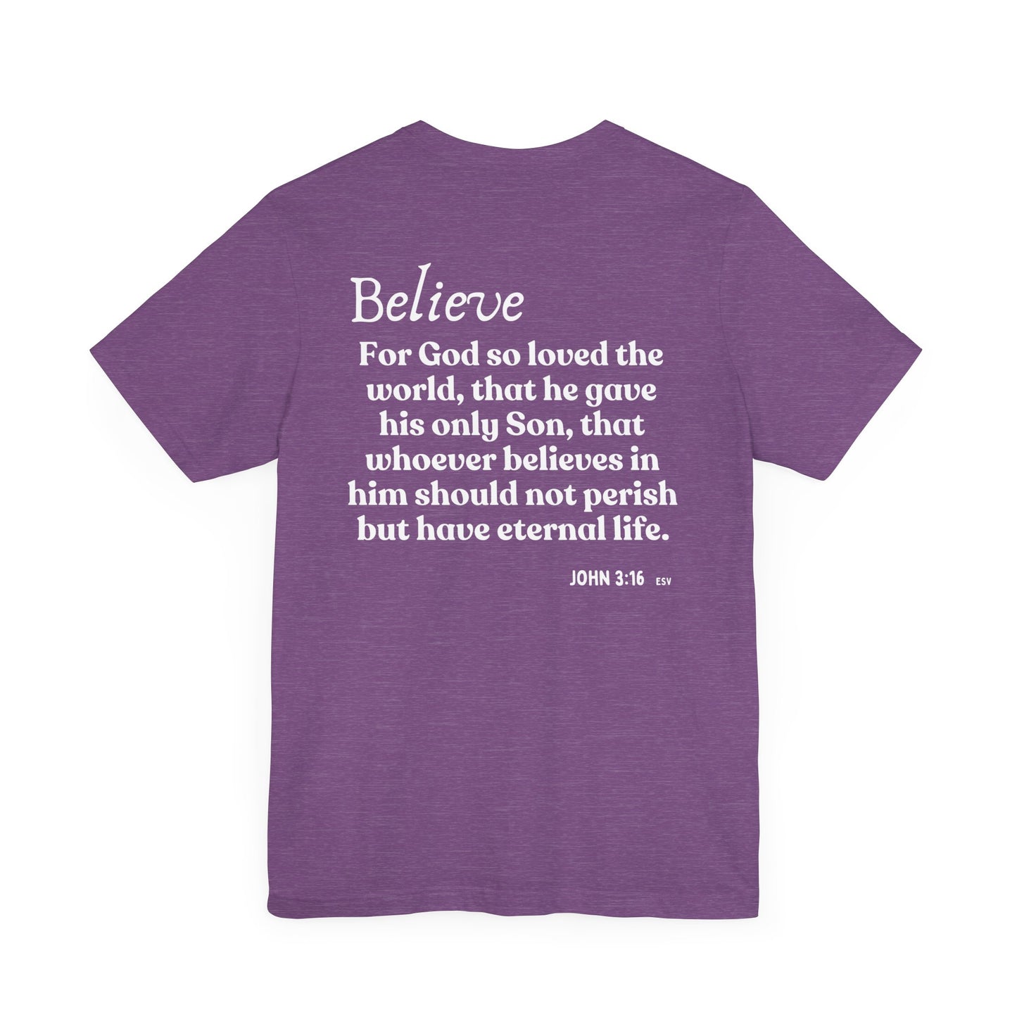 To Believe T-shirt