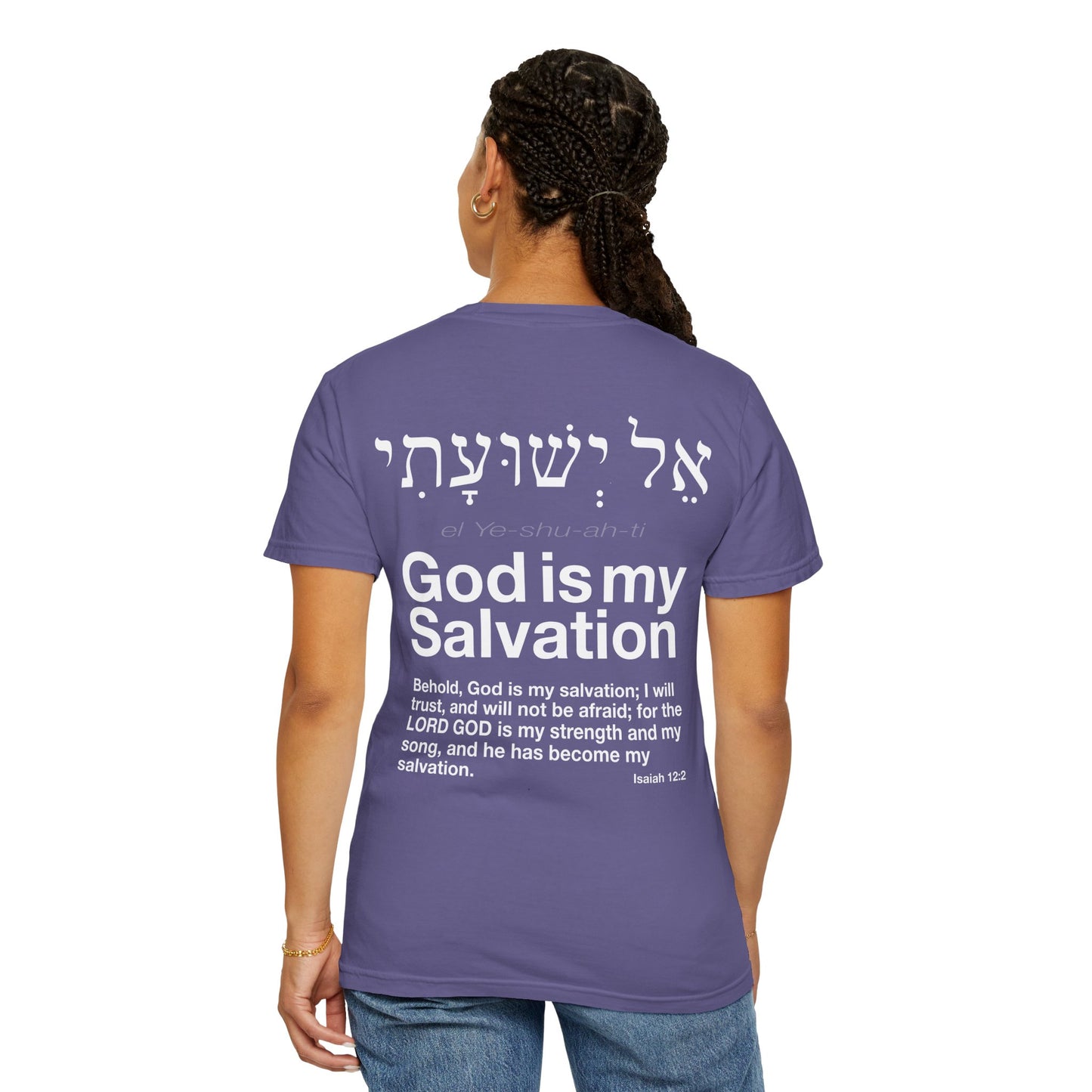 God is My Salvation Unisex Garment-Dyed T-shirt