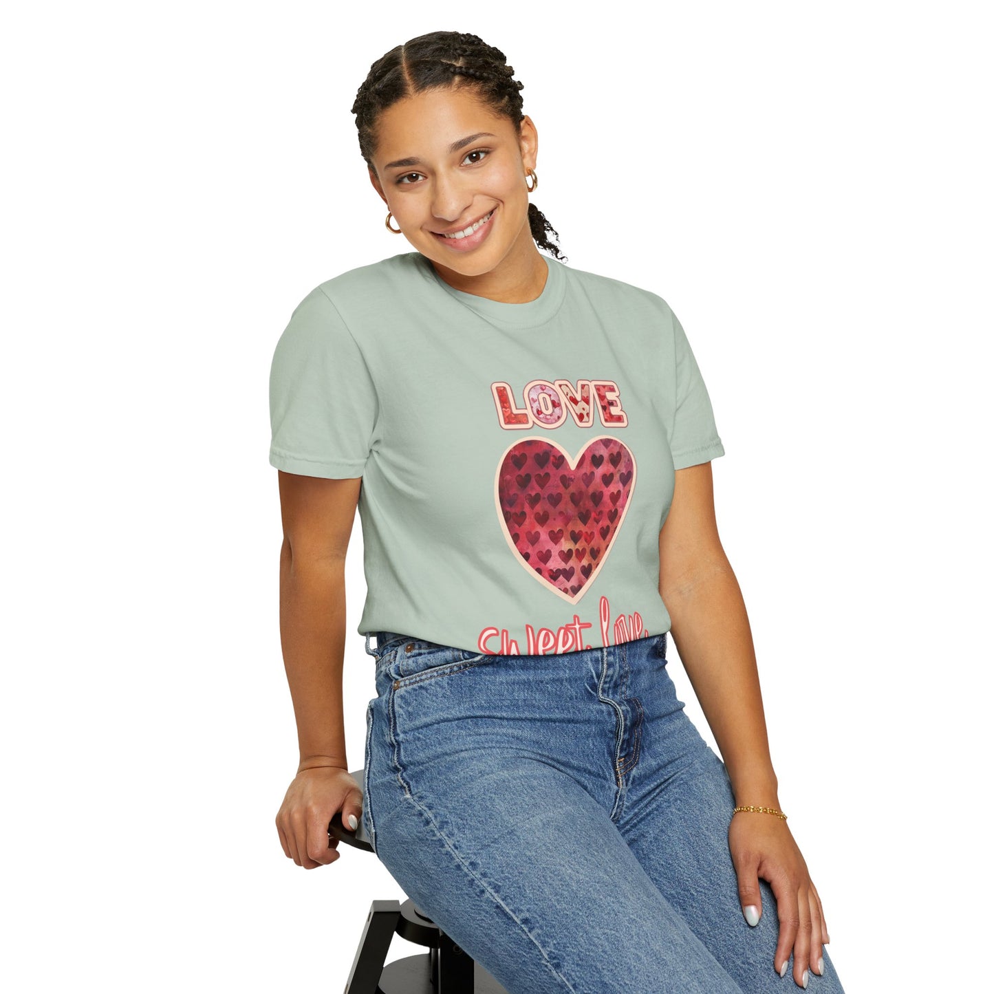 Love Sweet Love Garment-Dyed T-shirt