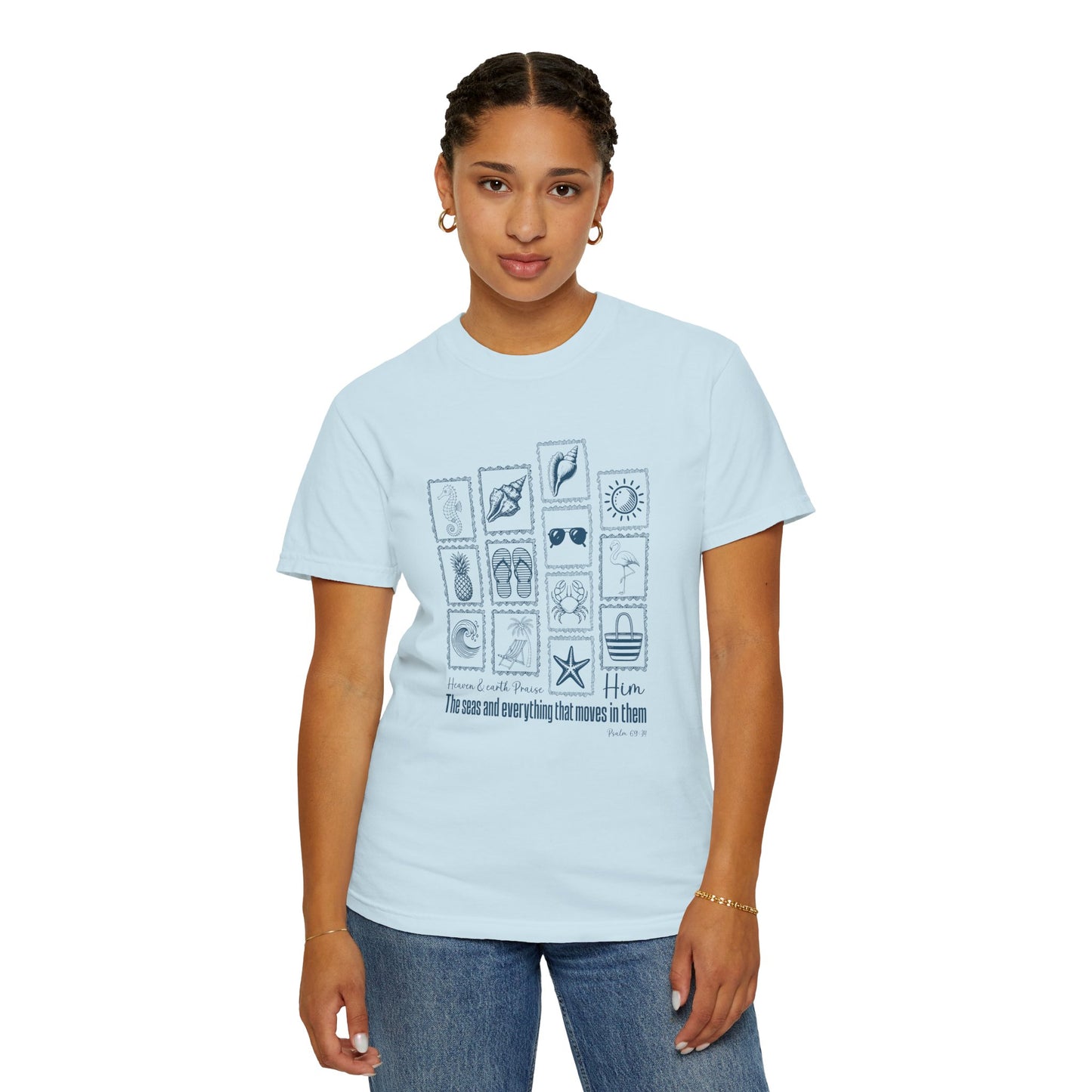 The Seas Praise Him (Psalm 69:34) T-shirt