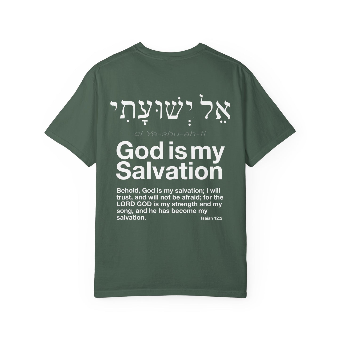 God is My Salvation Unisex Garment-Dyed T-shirt