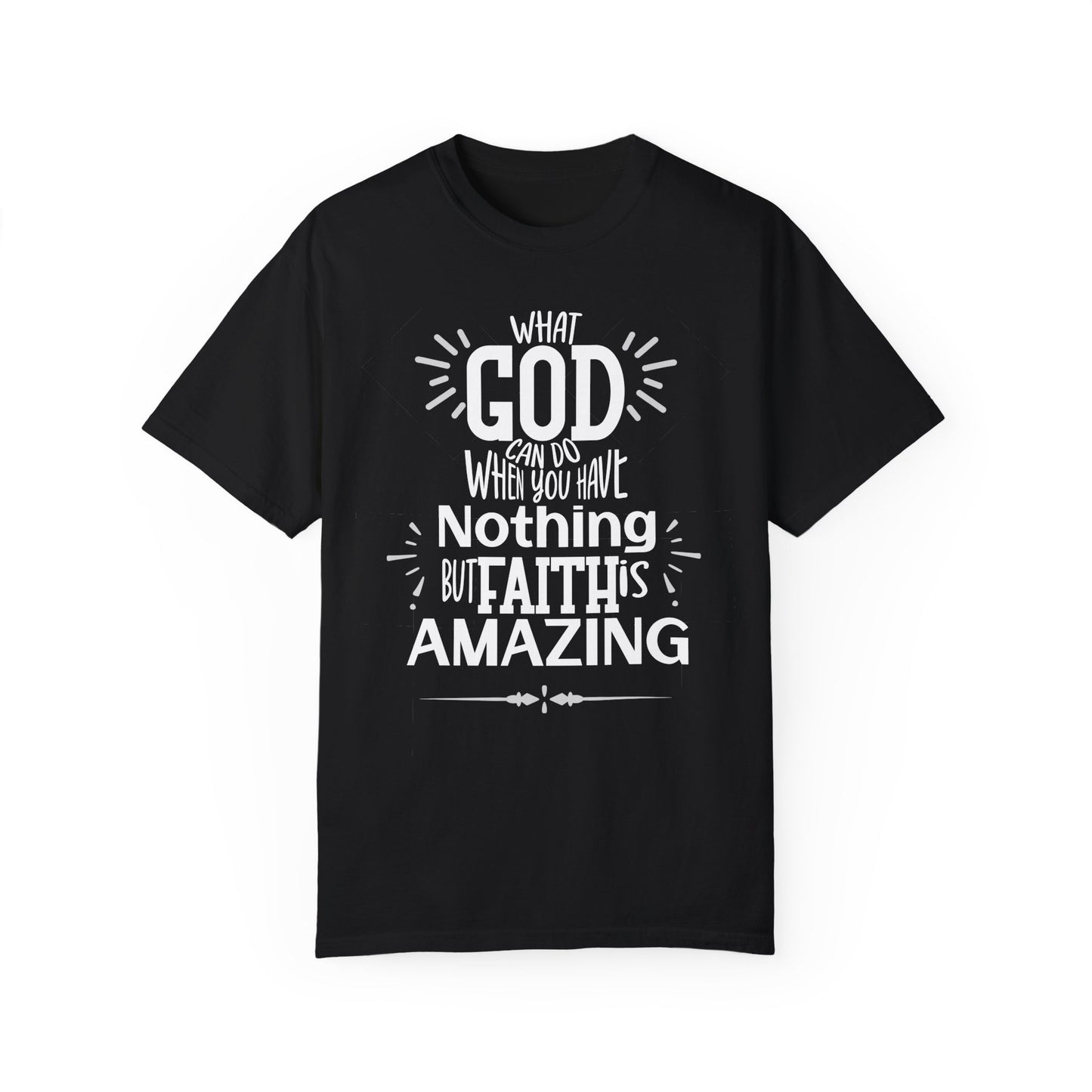 Nothing But Faith Tee