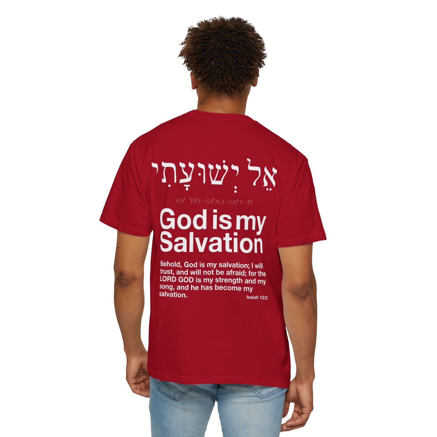 God is My Salvation Unisex Garment-Dyed T-shirt