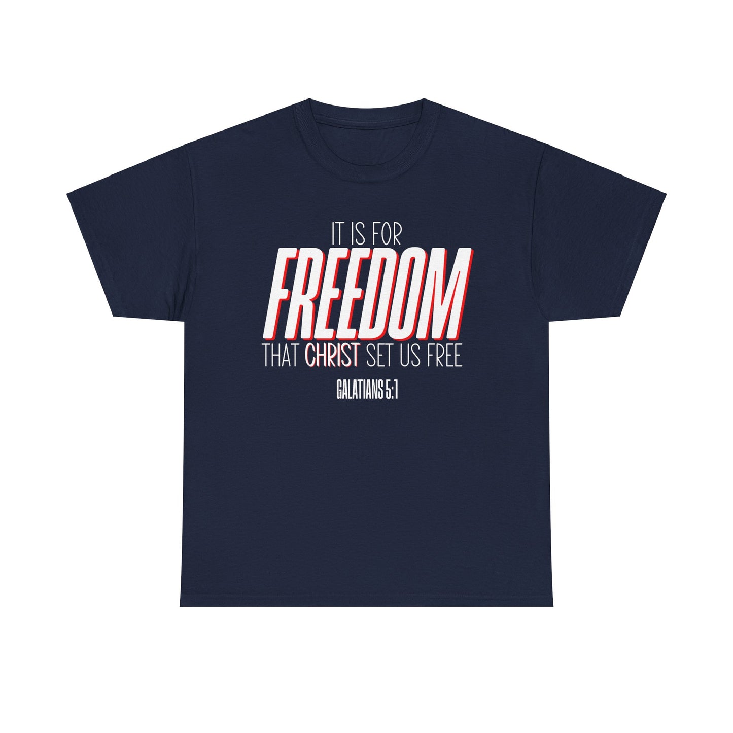 Galatians 5:1 Freedom Tee