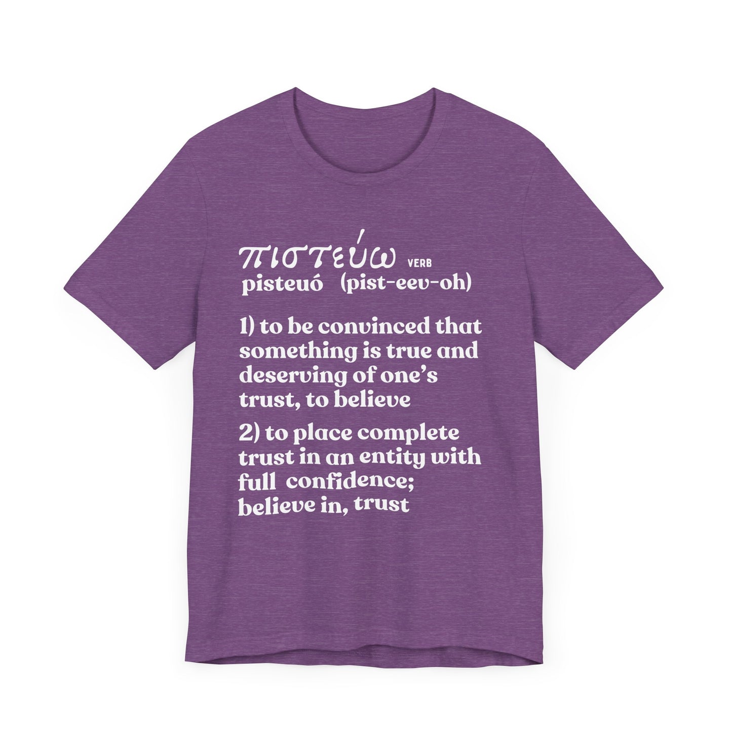 To Believe T-shirt