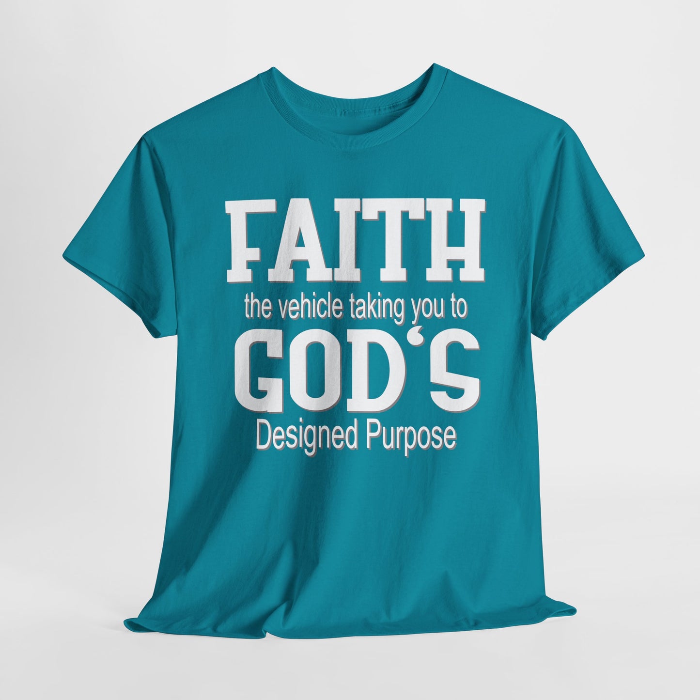 Faith is the Vehicle Tee!