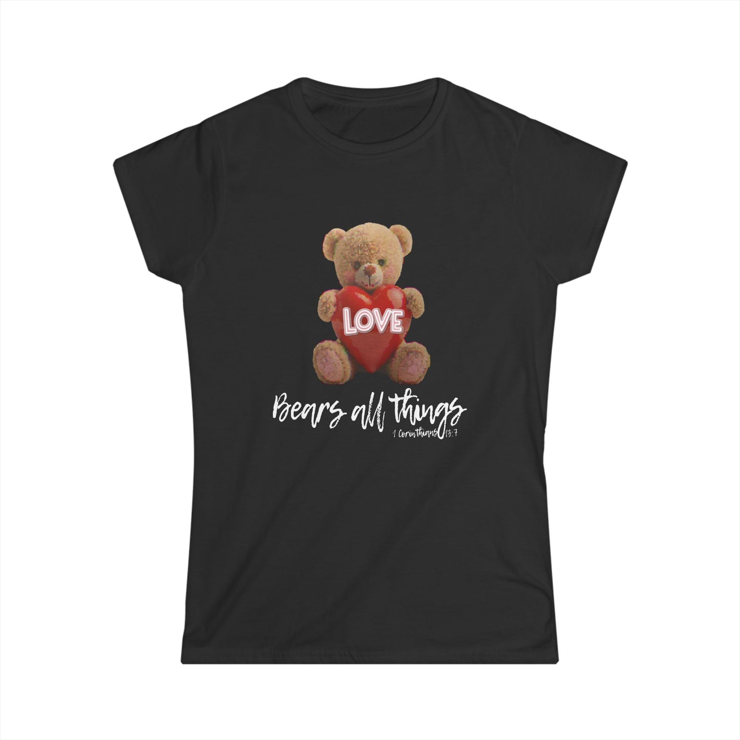 Love Bears All Things Women's Softstyle Tee