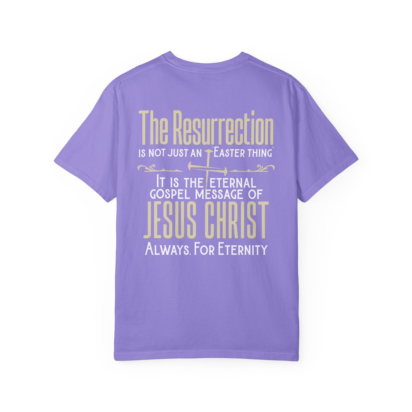 The Resurrection Garment-Dyed T-shirt