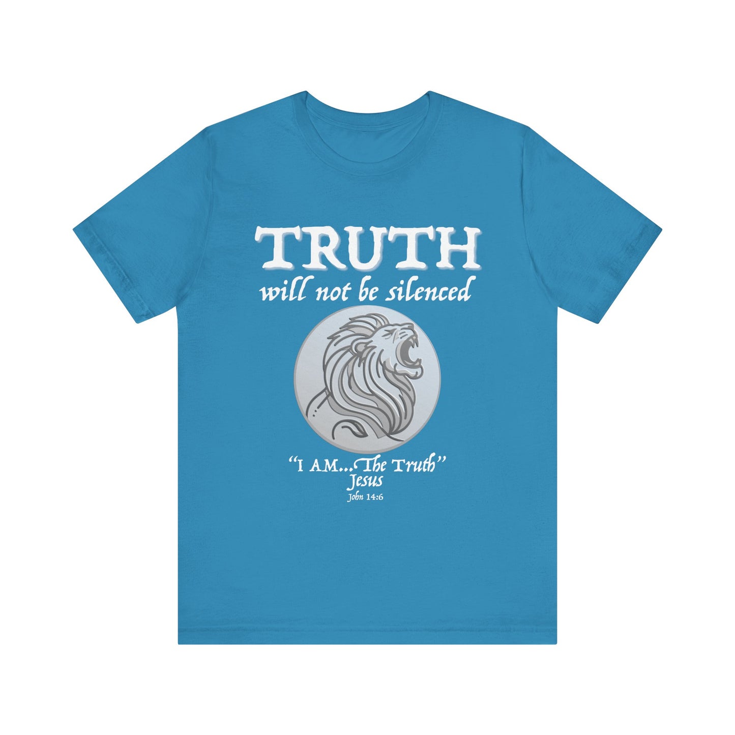 Truth Will Not Be Silenced (John 14:6) Tee