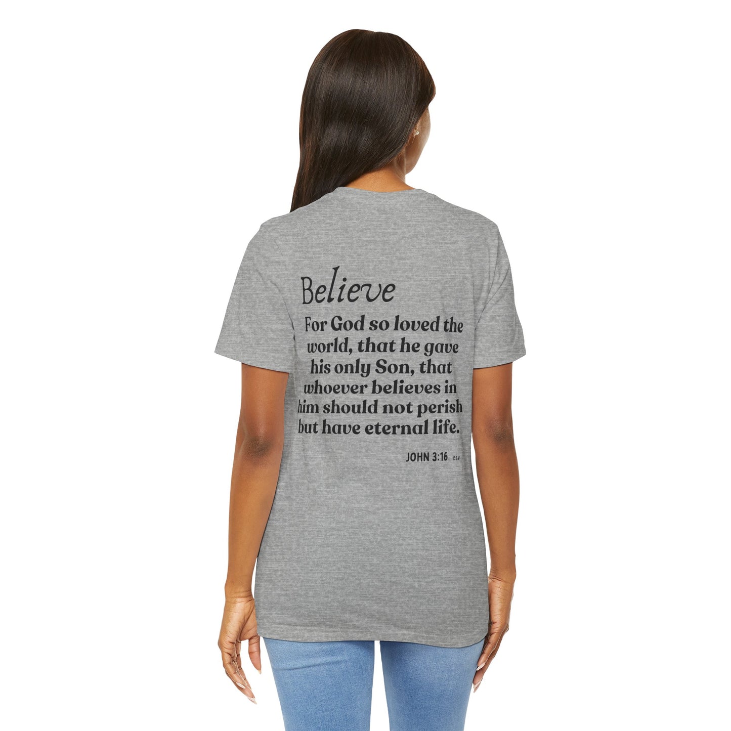 To Believe T-shirt