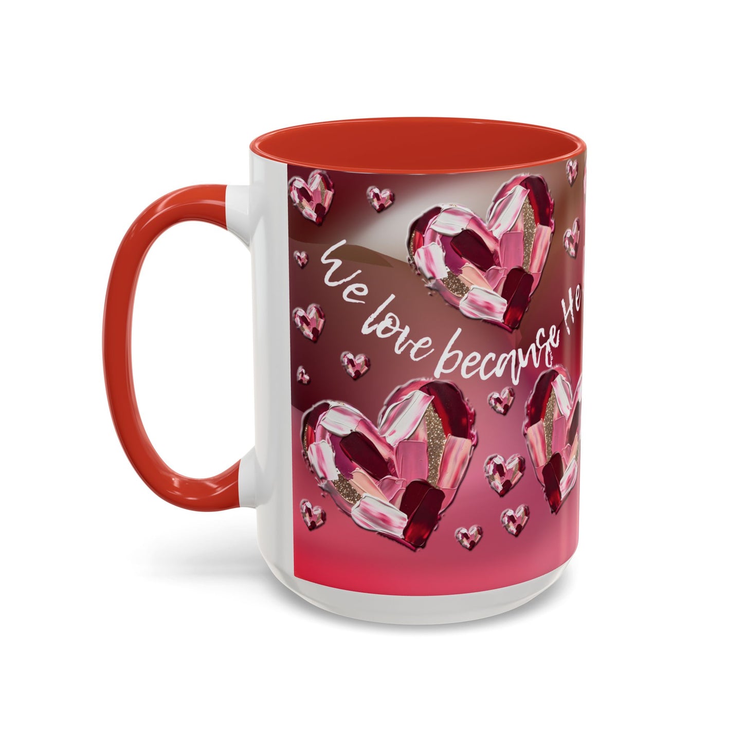 Red Hearts/1 John 4:19 Coffee Mug (11, 15oz)